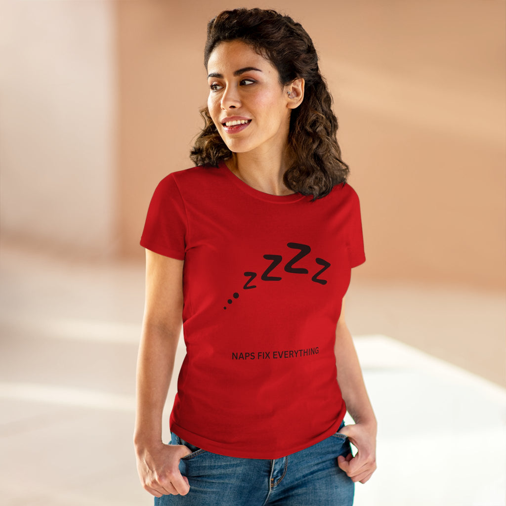 Chick-Shirts ~ Naps Fix Everything Women's Tee