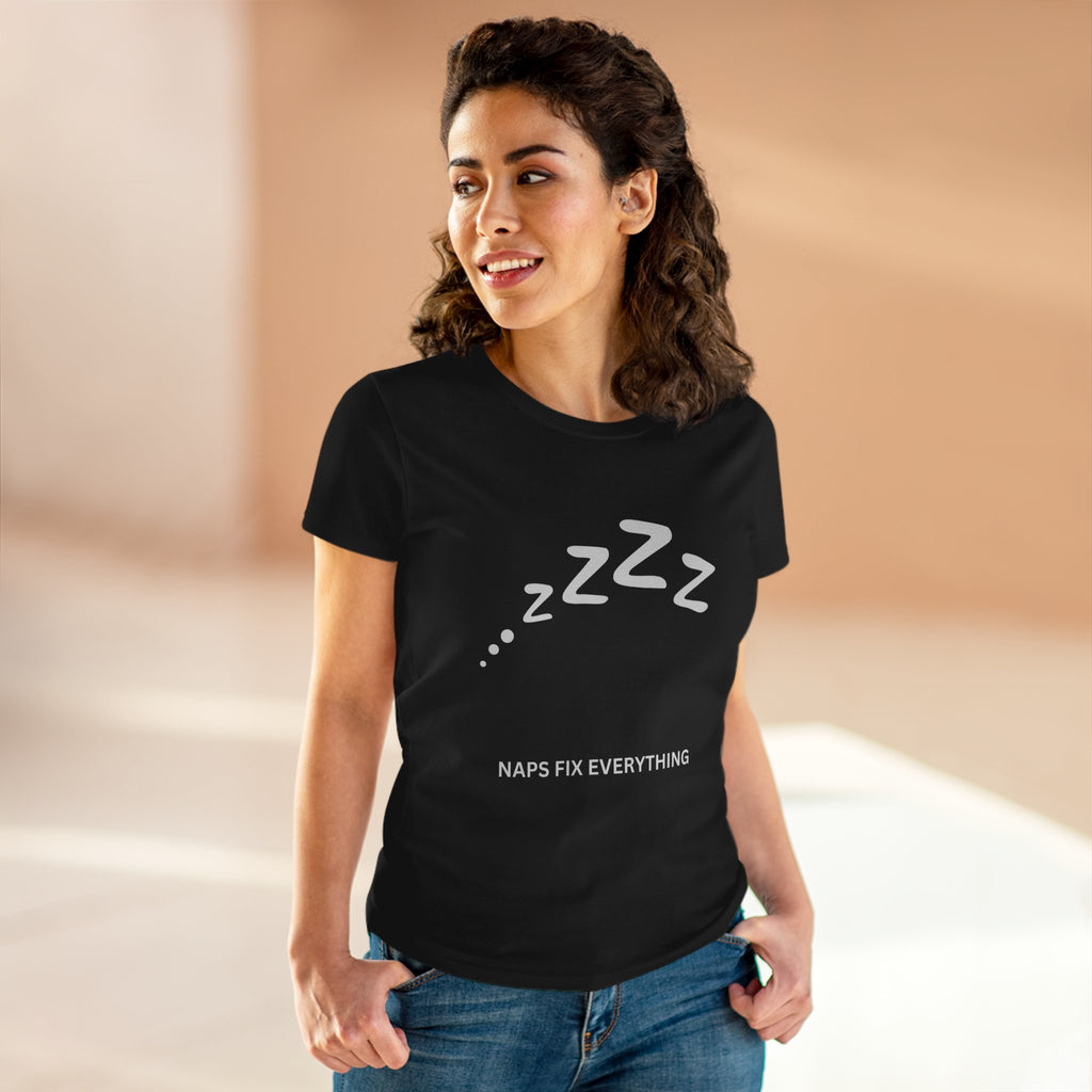 Chick-Shirts ~ Naps Fix Everything Women's Tee