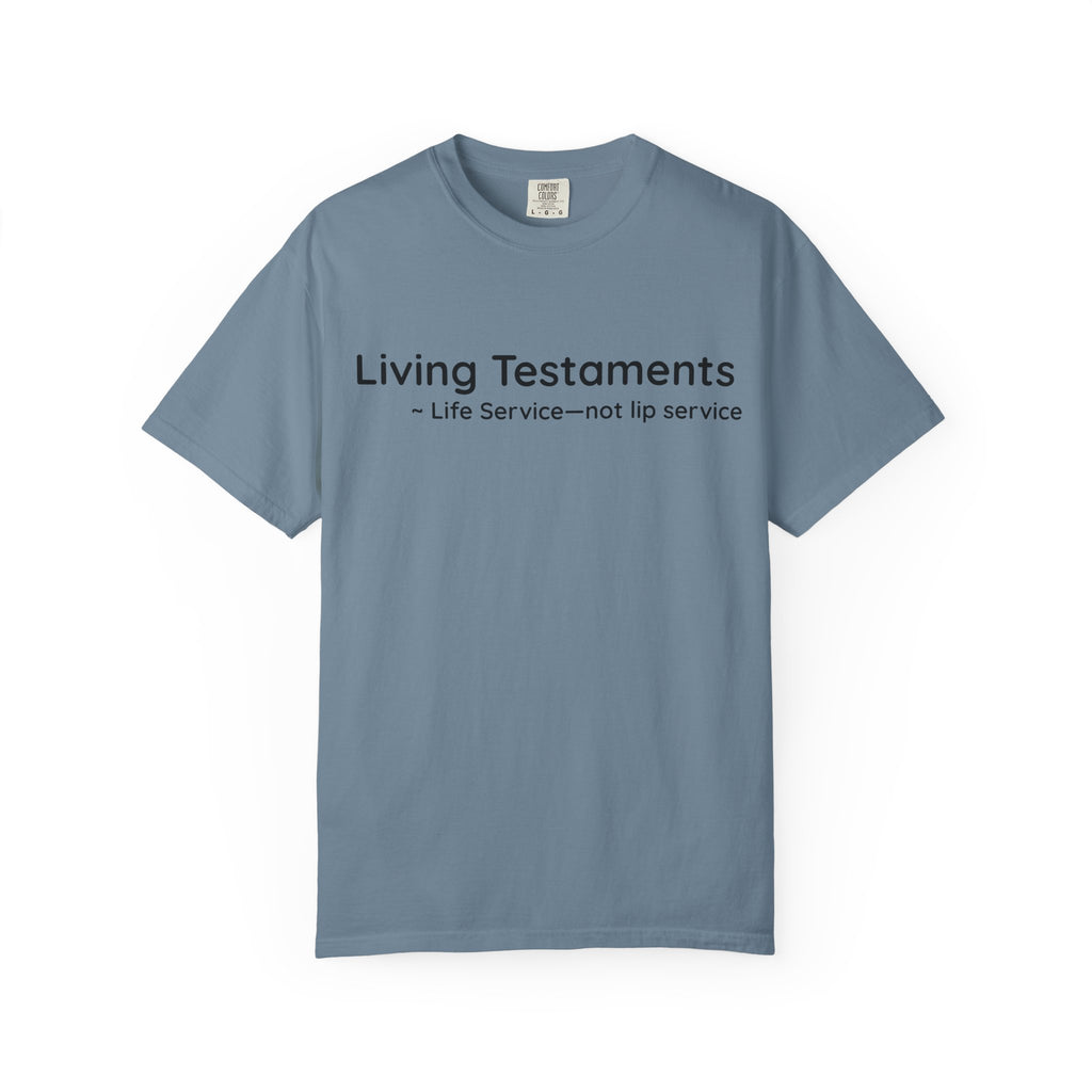 Dude-Shirts ~ Living Testaments Inspirational Tee