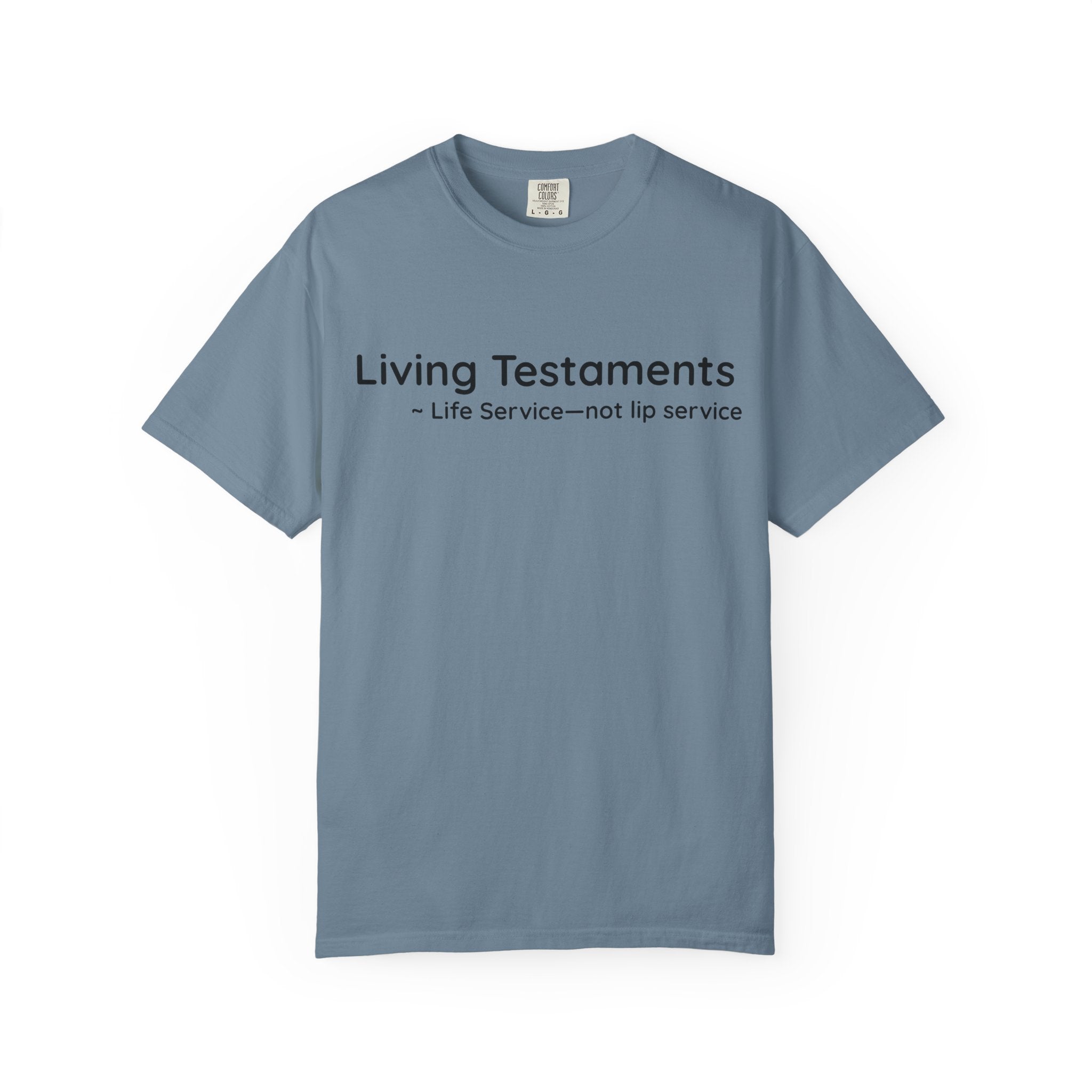 Dude-Shirts ~ Living Testaments Inspirational Tee