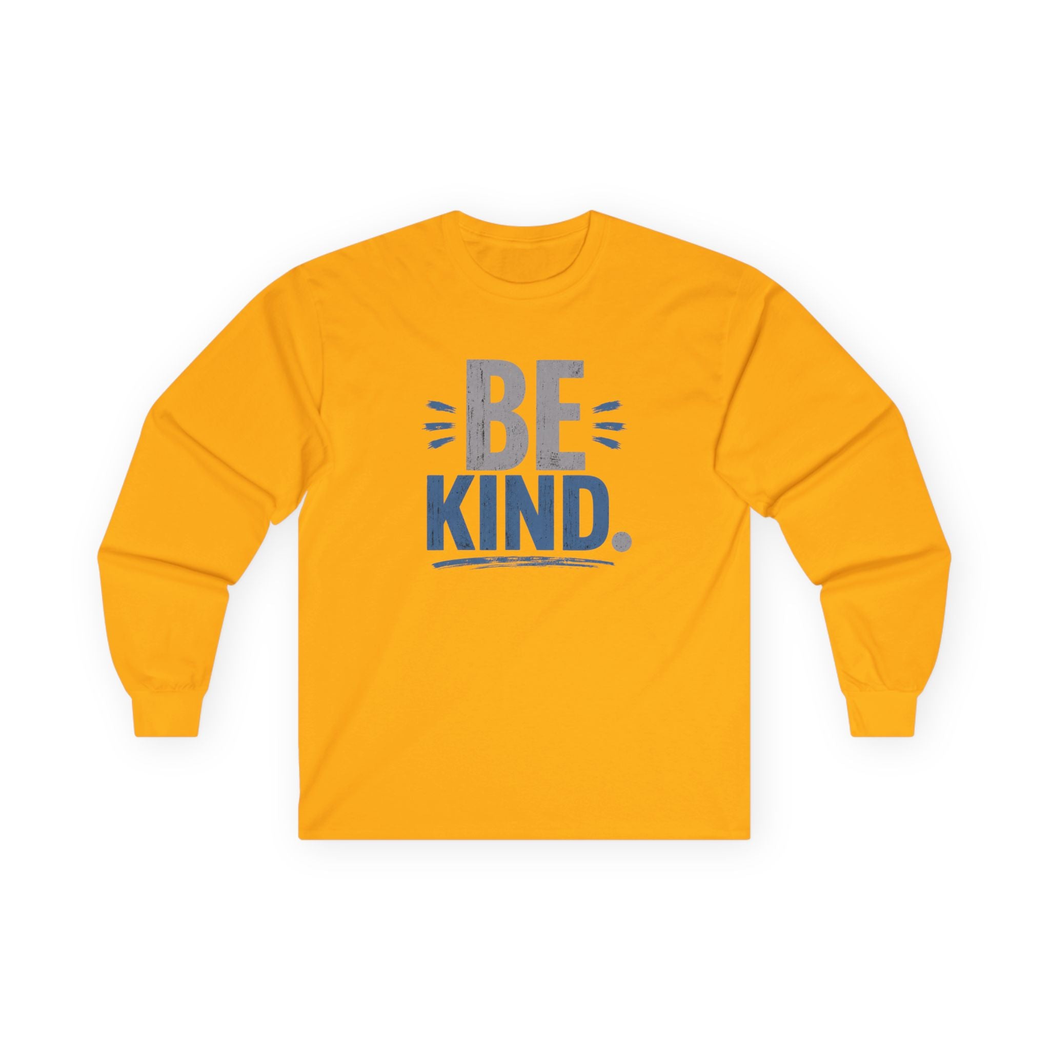 UNISEX ~ Be Kind. ~ Long Sleeve Tee