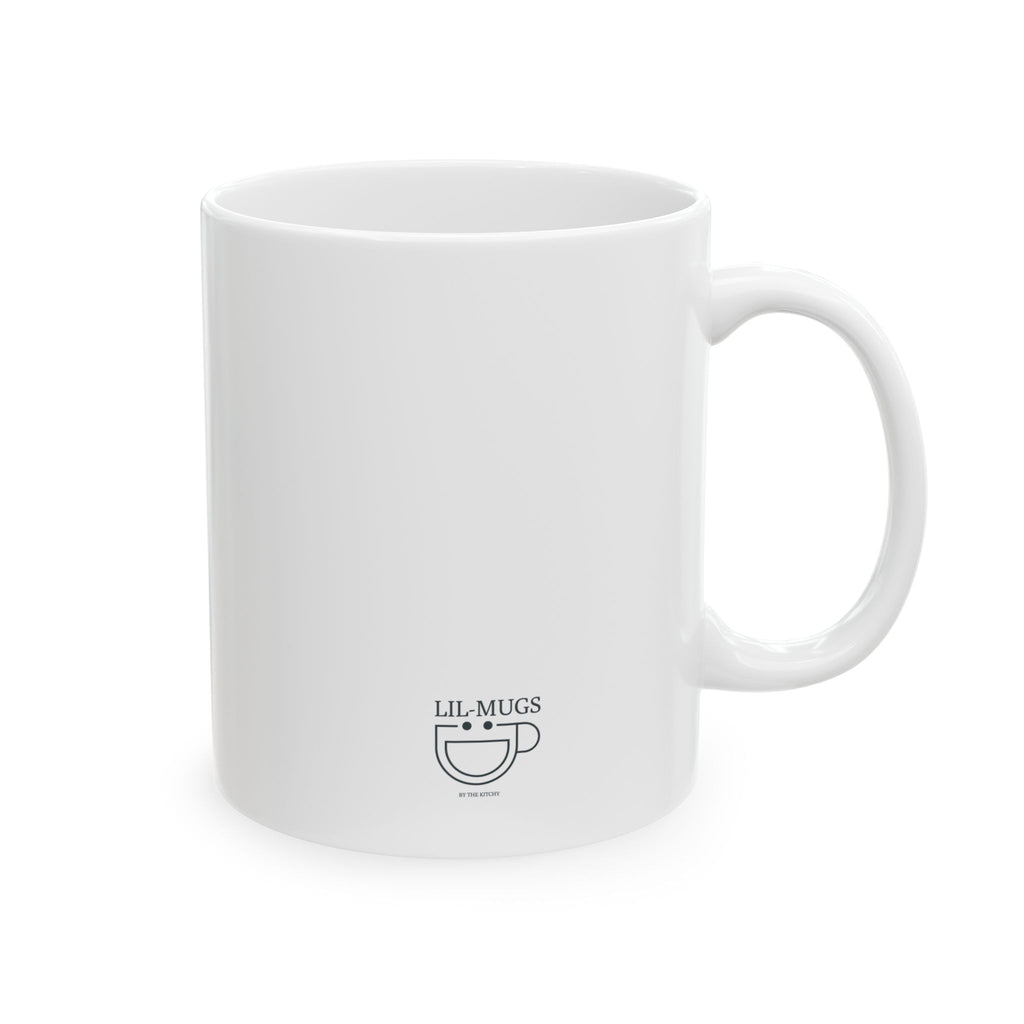 Lil-Mugs — Furever Mine Ceramic Mug (11oz, 15oz)