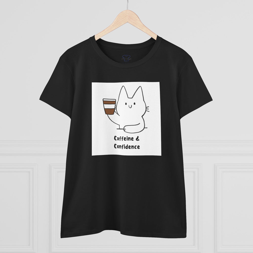 Caffeine & Confidence ~ Women's Midweight Cotton Tee