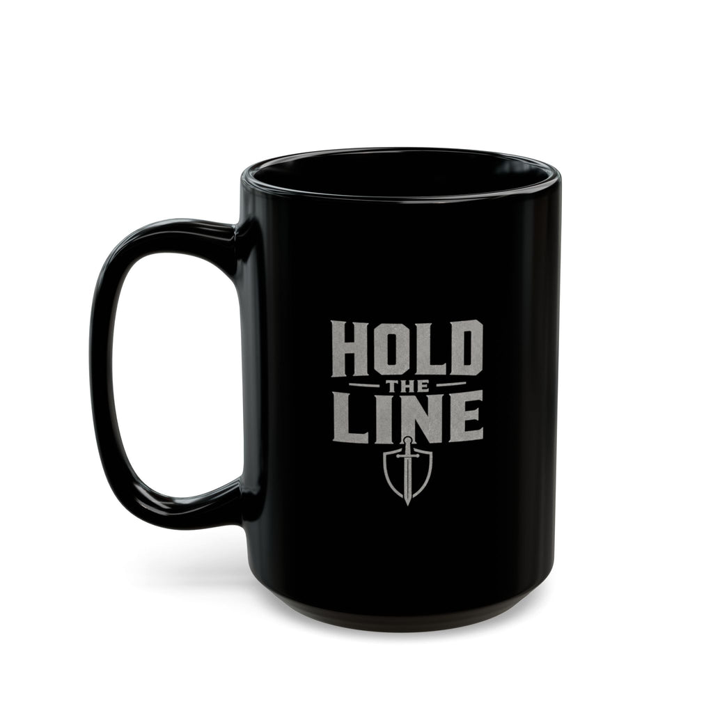 Lil-Mugs ~ HOLD THE LINE Black, Ceramic Mug (11oz or 15oz)