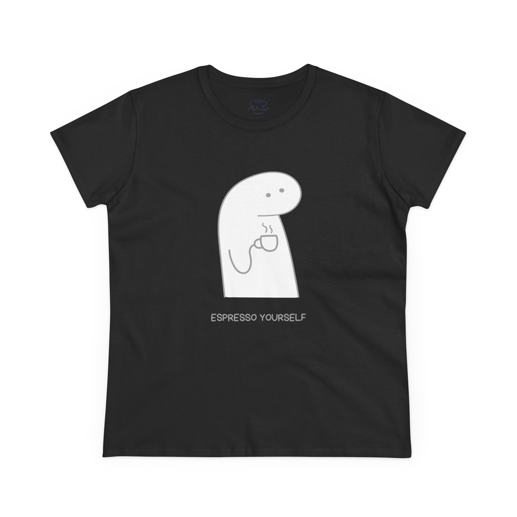 Chick-Shirts ~ Espresso Yourself -Women's Tee