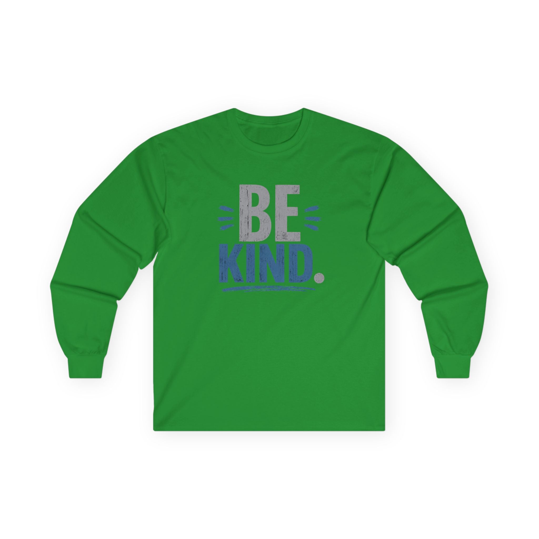 UNISEX ~ Be Kind. ~ Long Sleeve Tee