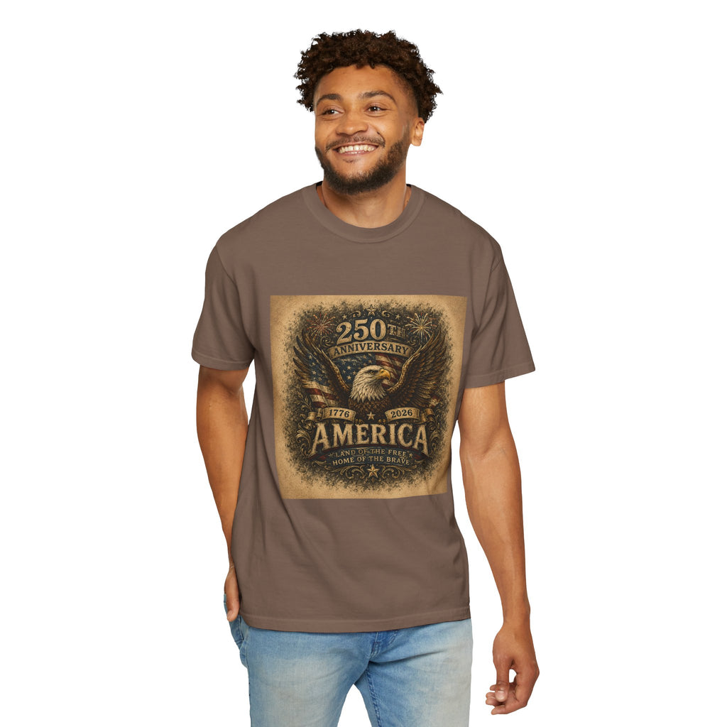 America 250th Anniversary — Land of the Free. Home of the Brave. T-Shirt