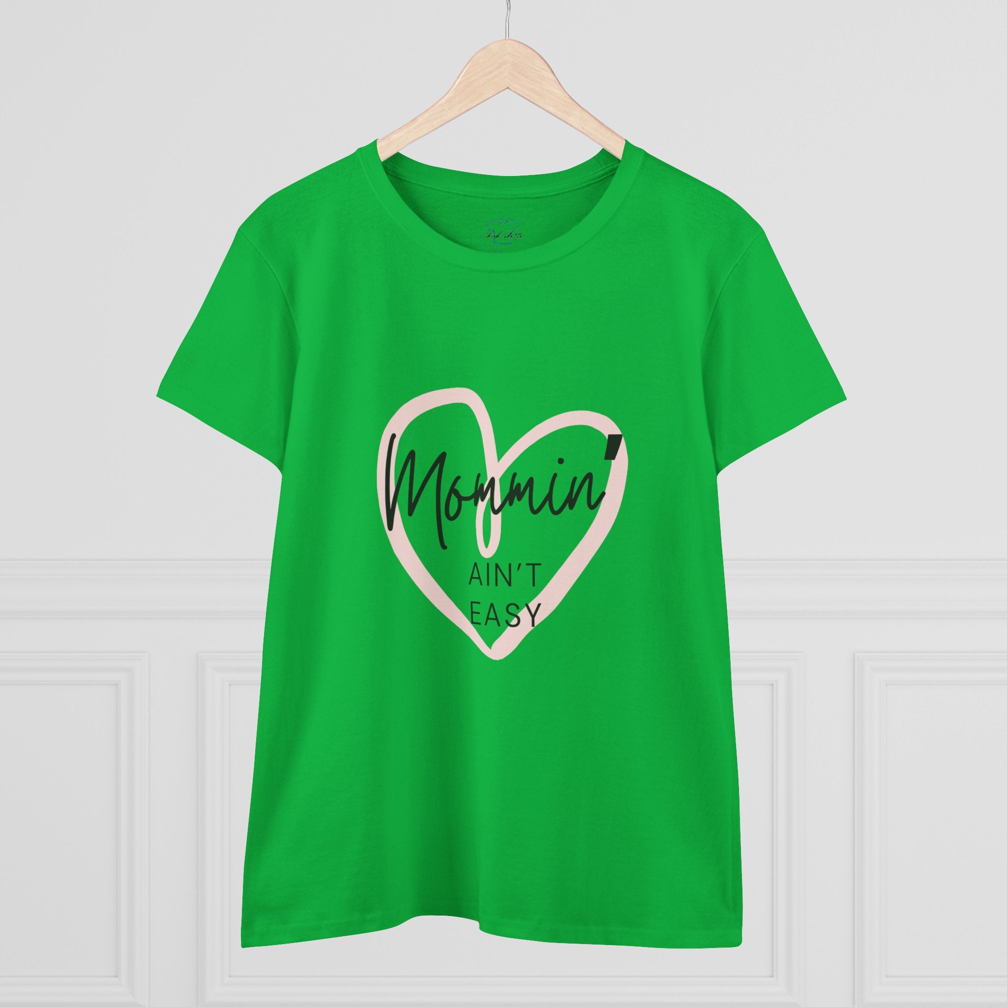 Chick-Shirts ~ Mommin' Ain't Easy Women's Tee