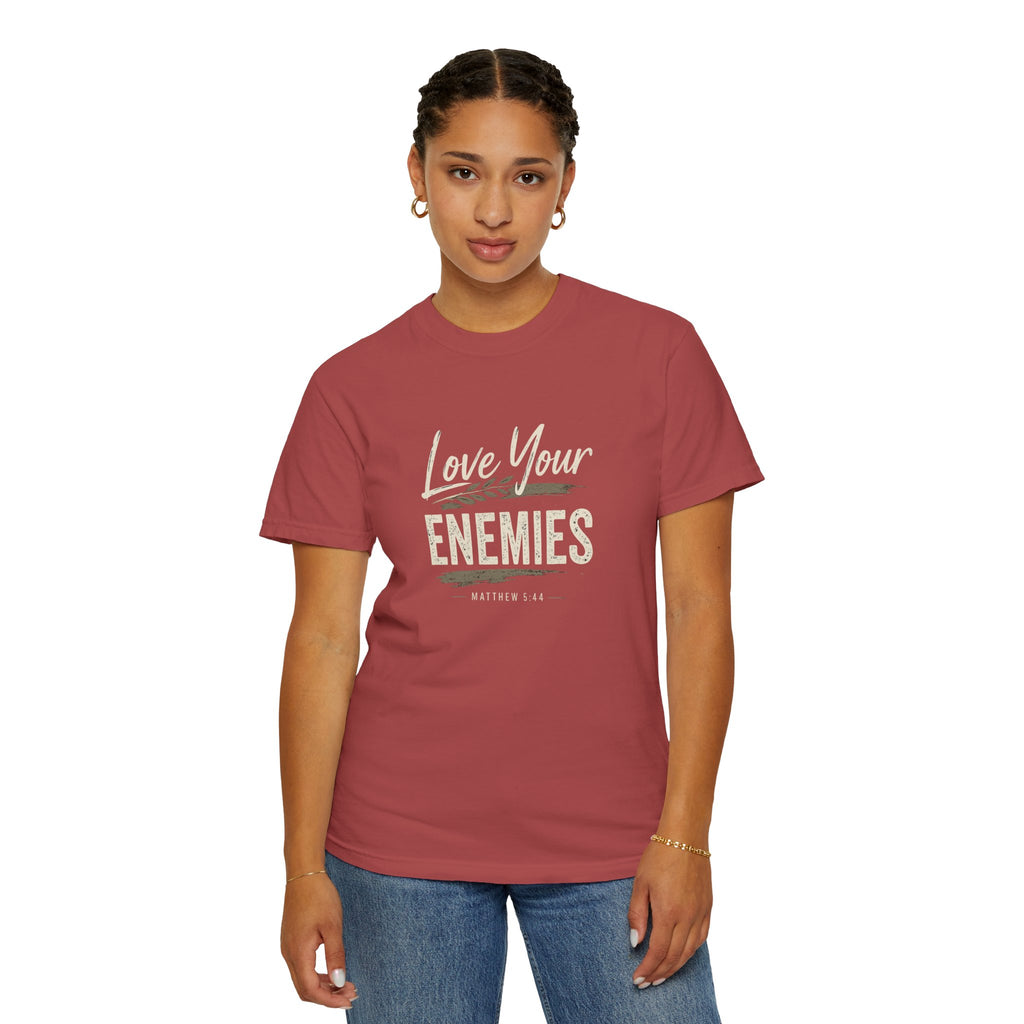 Chick-Shirts ~ Love Your Enemies — Graphic Tee