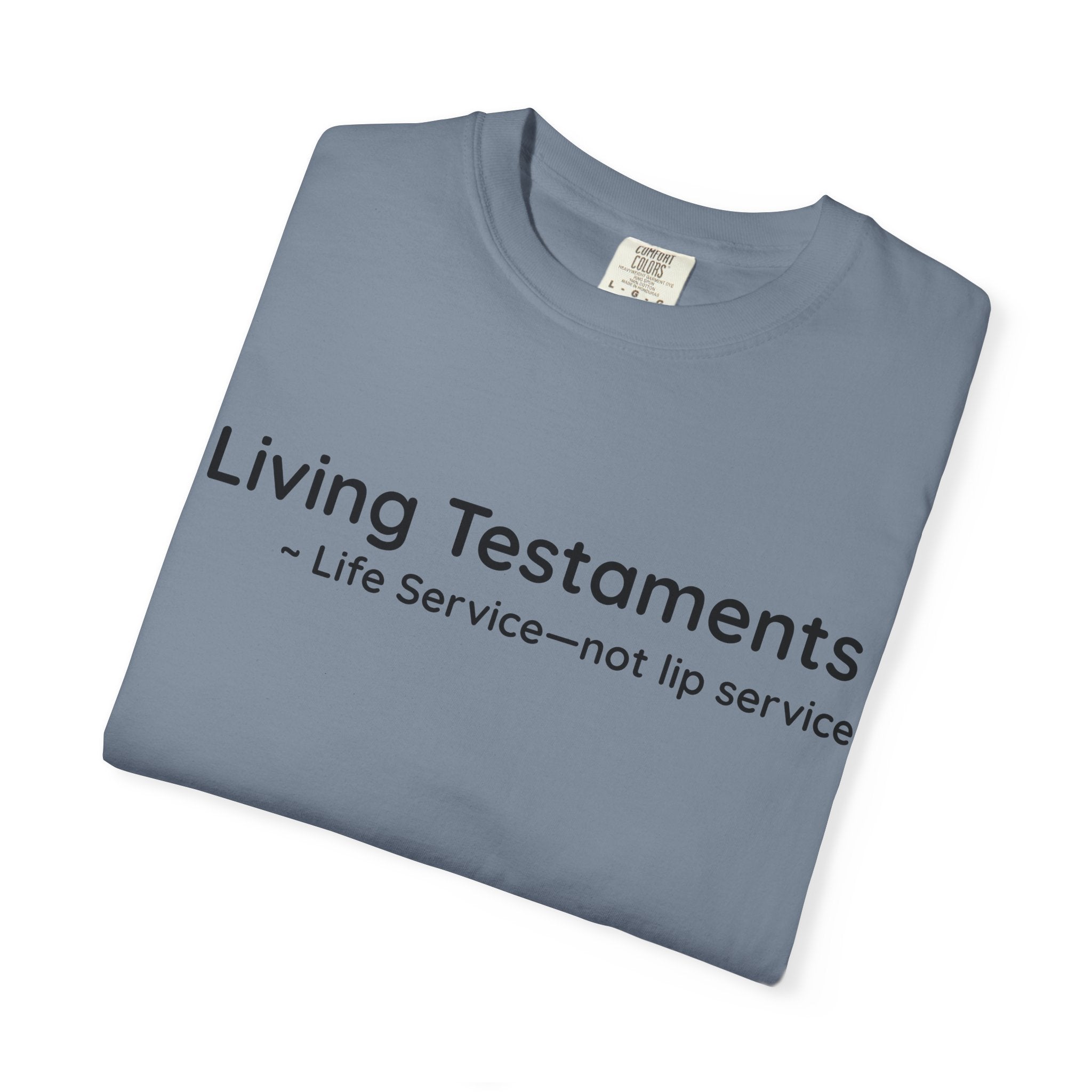Dude-Shirts ~ Living Testaments Inspirational Tee