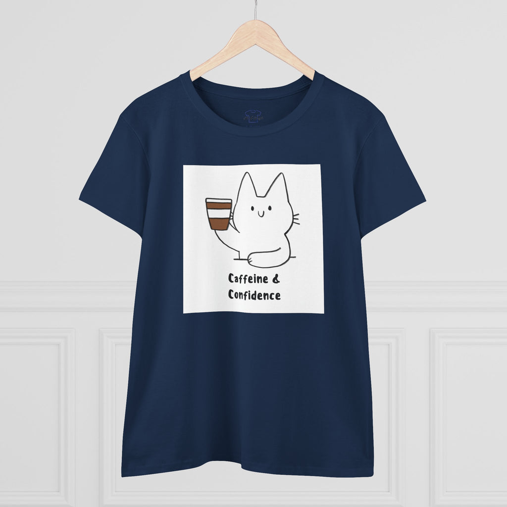 Caffeine & Confidence ~ Women's Midweight Cotton Tee