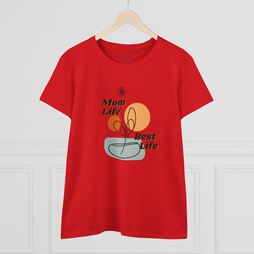 Mom life. Best Life. ~ Women's Midweight Cotton Tee