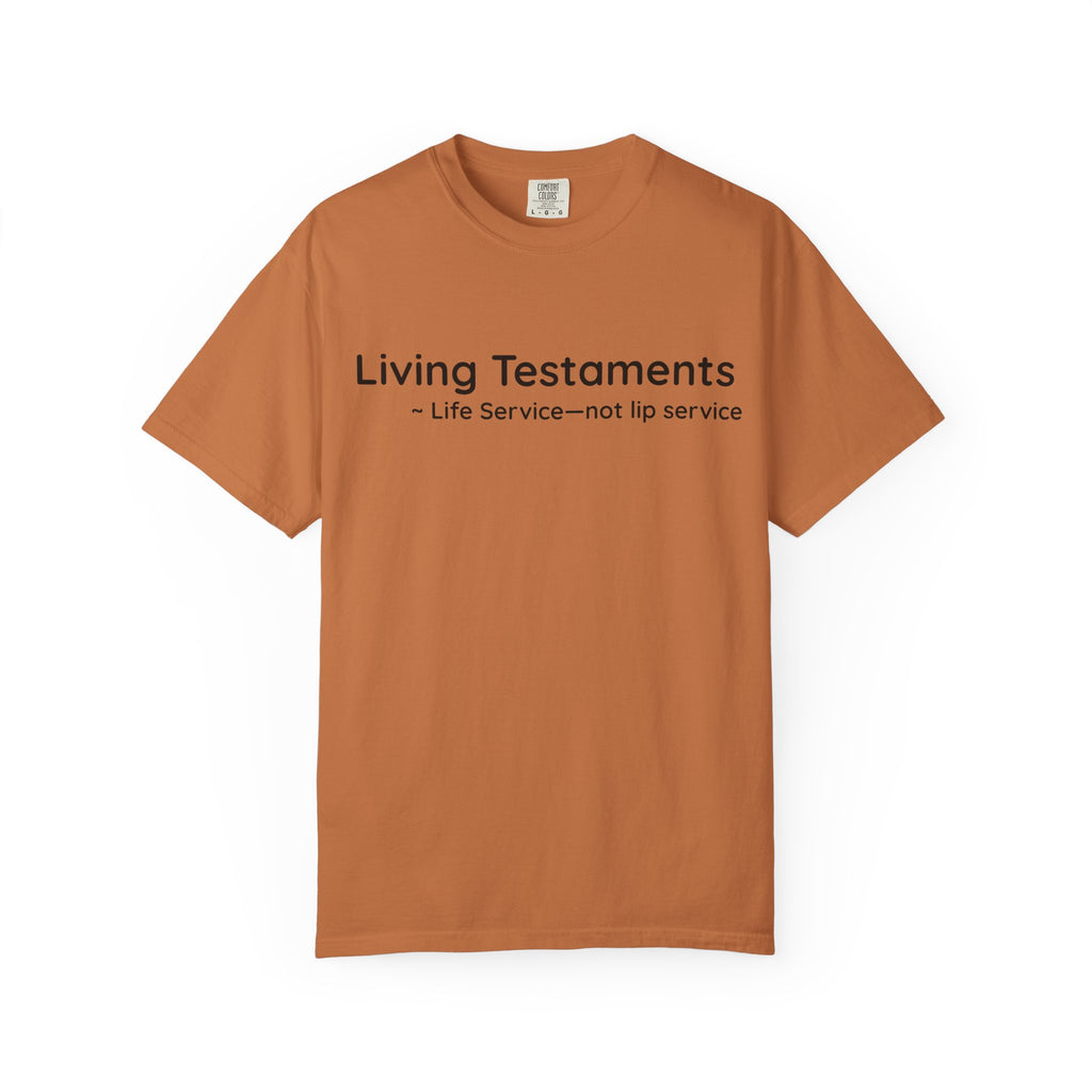 Dude-Shirts ~ Living Testaments Inspirational Tee