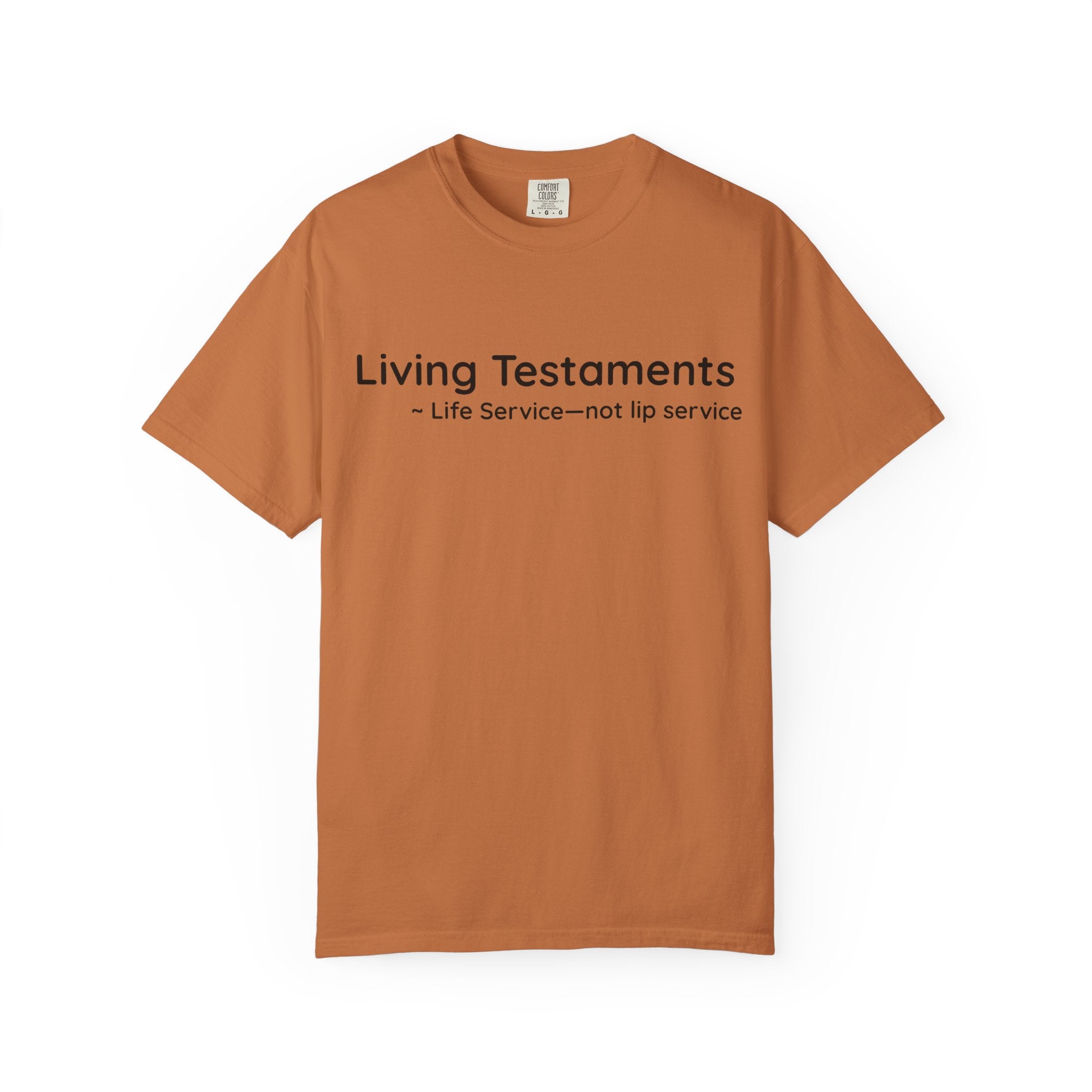 Dude-Shirts ~ Living Testaments Inspirational Tee