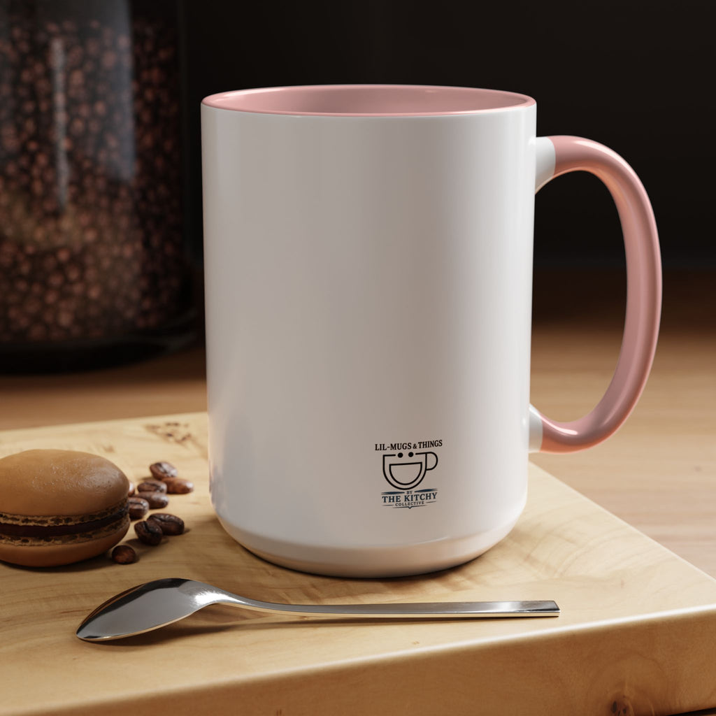 Lil-Mugs ~ Quiet Men Build Loud Legacies | Accent Ceramic Mug (11oz/15oz)