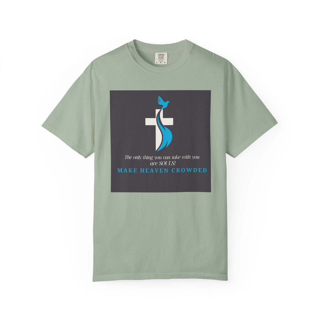 Dude-Shirts — “Make Heaven Crowded” Cross & Dove Inspirational Tee