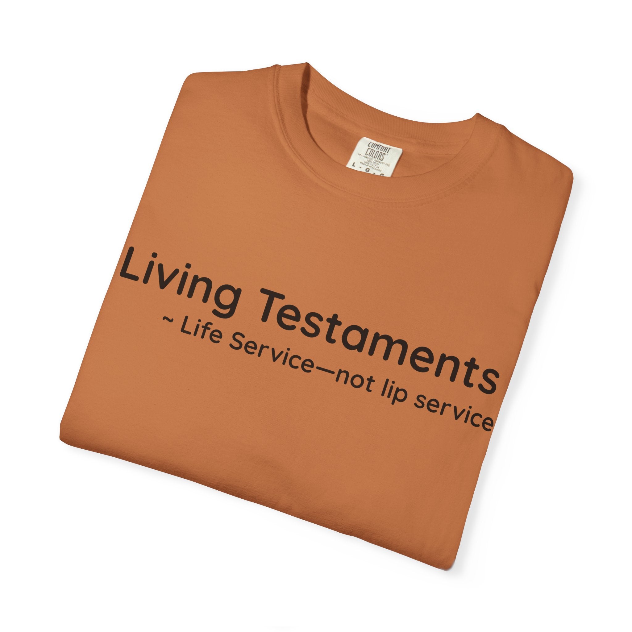 Dude-Shirts ~ Living Testaments Inspirational Tee