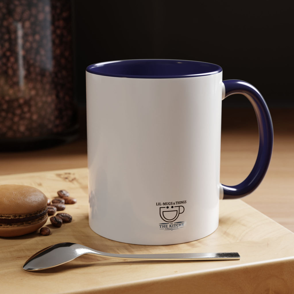 Lil-Mugs ~ Quiet Men Build Loud Legacies | Accent Ceramic Mug (11oz/15oz)