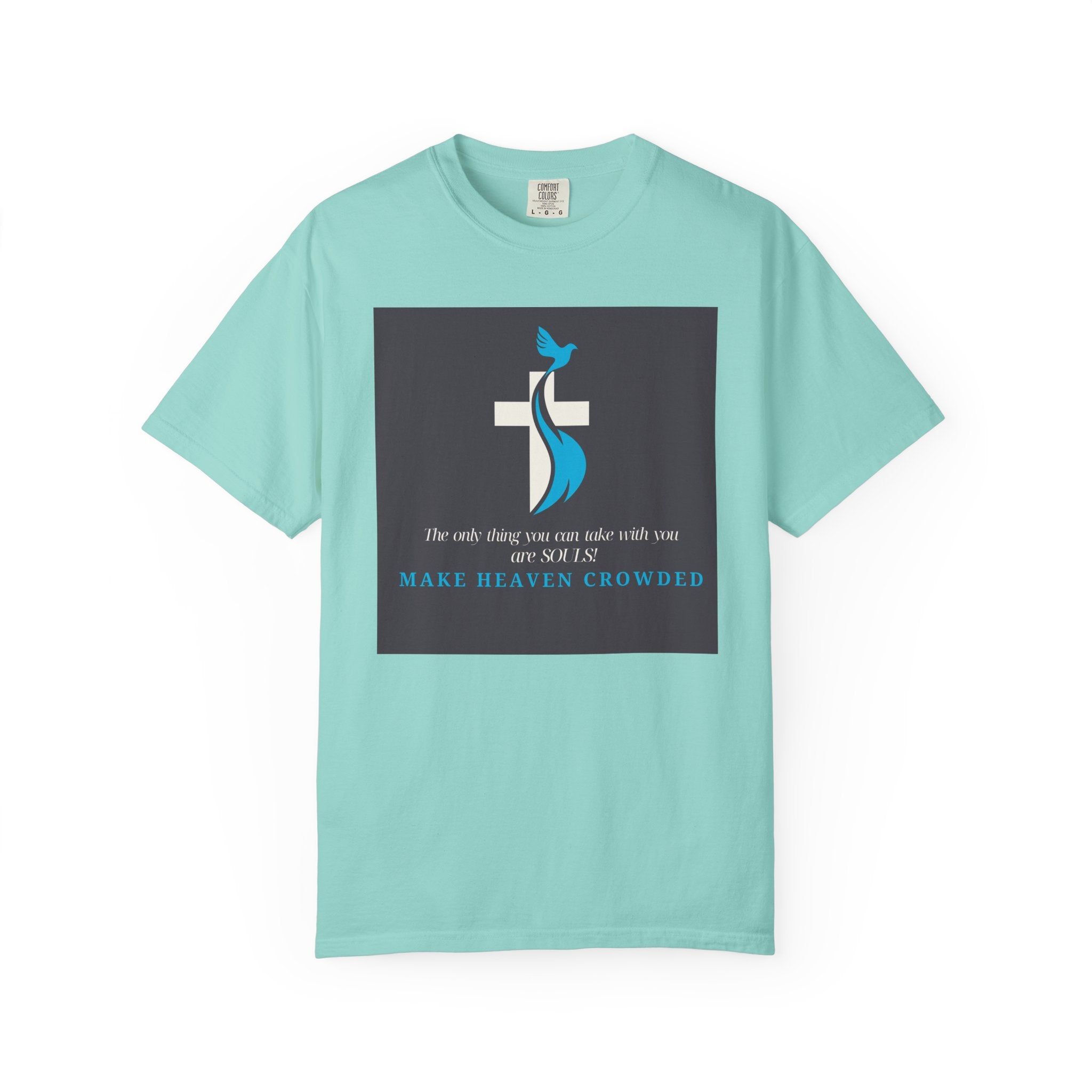 Dude-Shirts — “Make Heaven Crowded” Cross & Dove Inspirational Tee