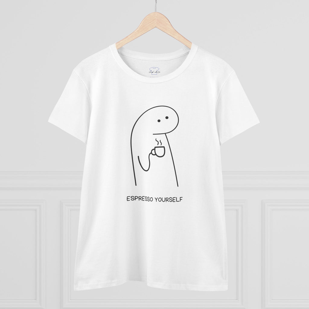 Espresso Yourself ~ Women's Midweight Cotton Tee