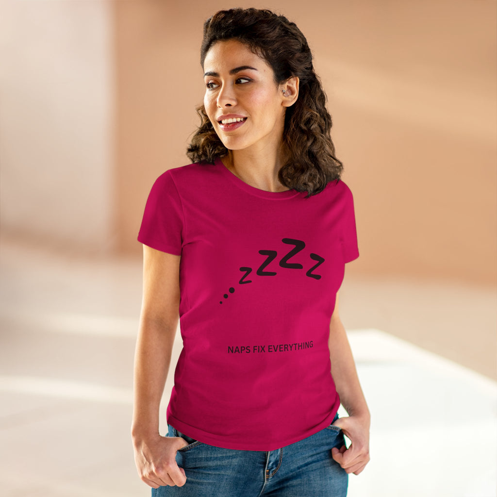 Chick-Shirts ~ Naps Fix Everything Women's Tee