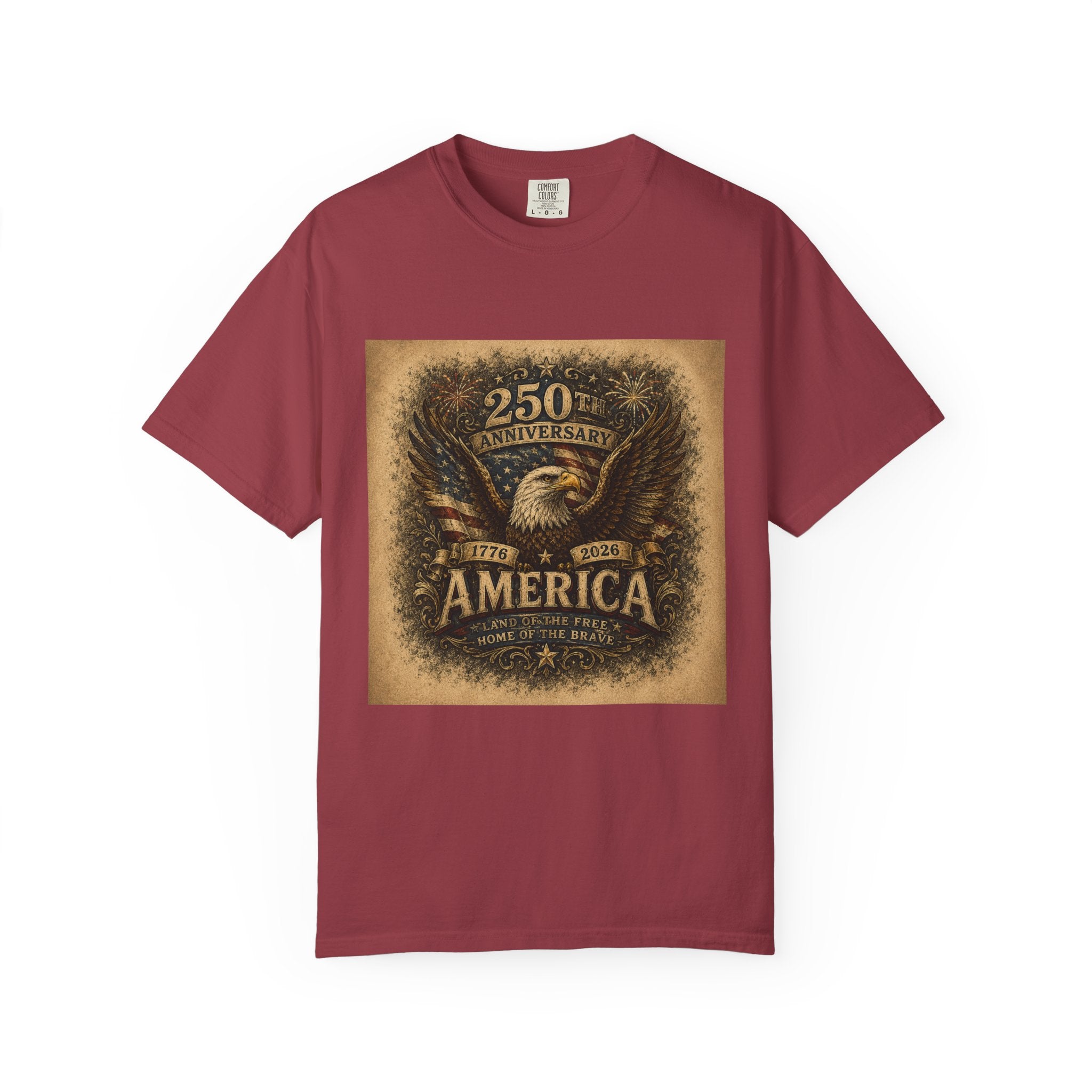 America 250th Anniversary — Land of the Free. Home of the Brave. T-Shirt