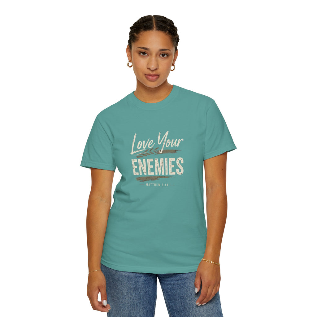 Chick-Shirts ~ Love Your Enemies — Graphic Tee