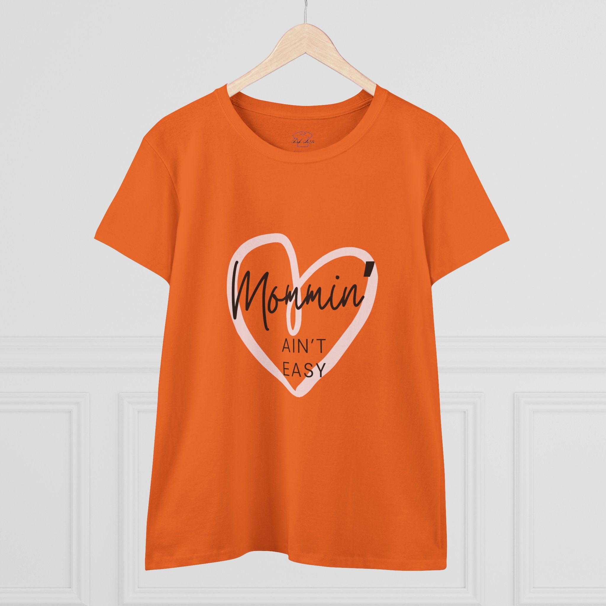 Chick-Shirts ~ Mommin' Ain't Easy Women's Tee