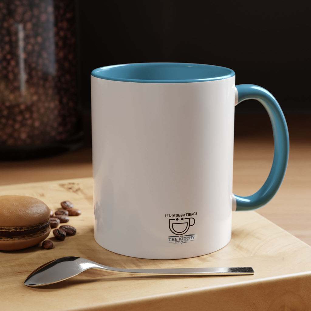 Lil-Mugs ~ Quiet Men Build Loud Legacies | Accent Ceramic Mug (11oz/15oz)