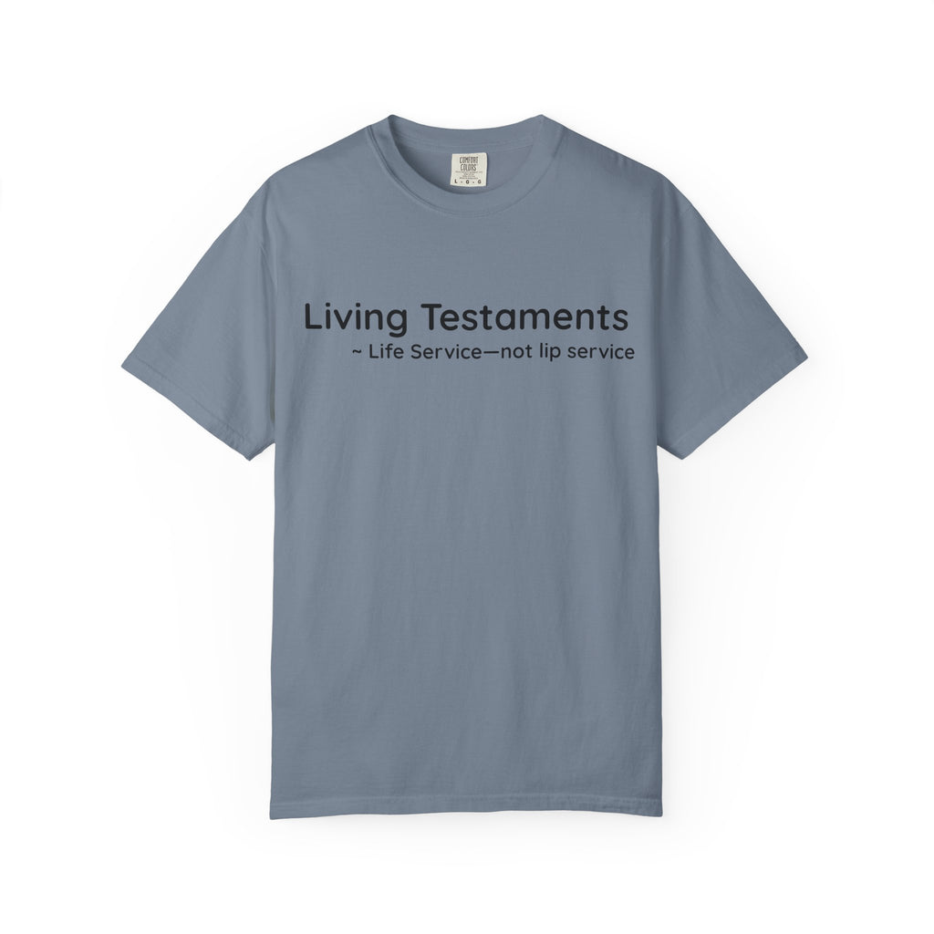 Dude-Shirts ~ Living Testaments Inspirational Tee