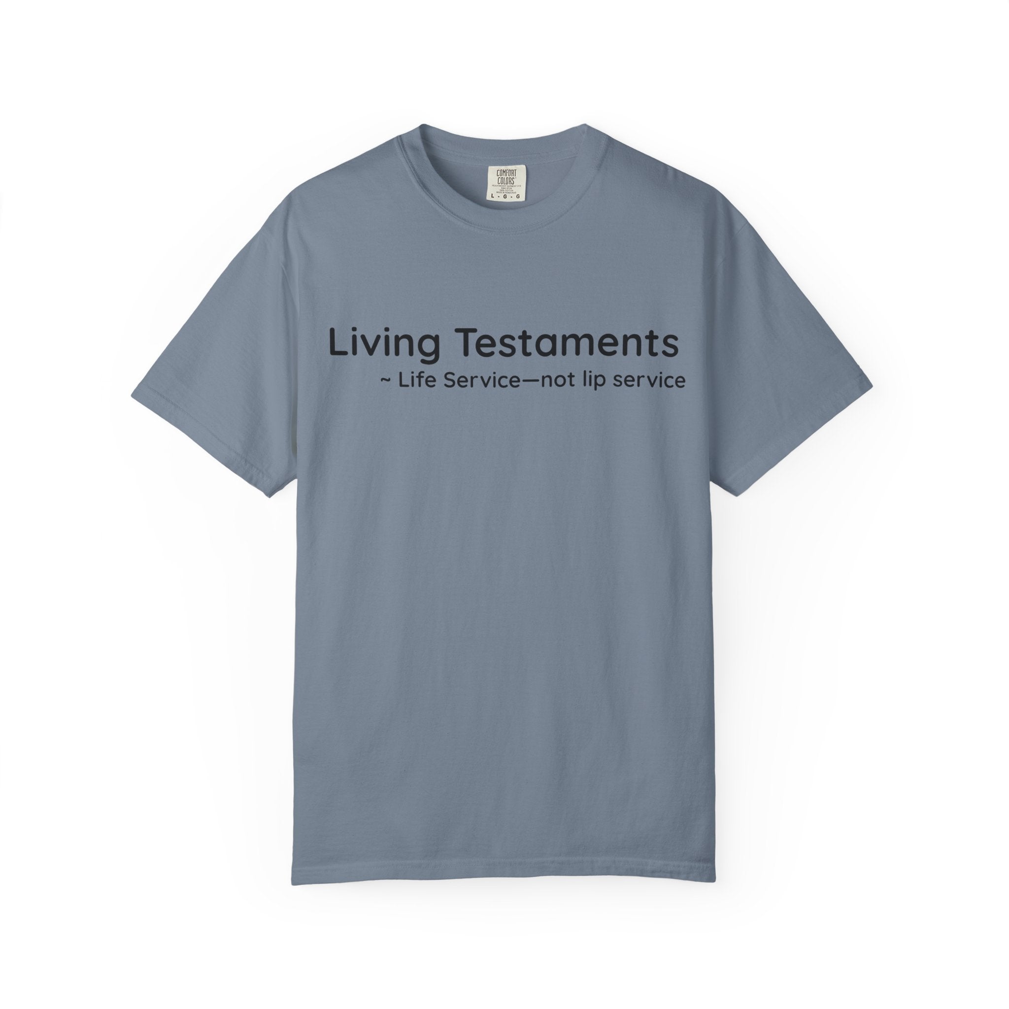 Dude-Shirts ~ Living Testaments Inspirational Tee