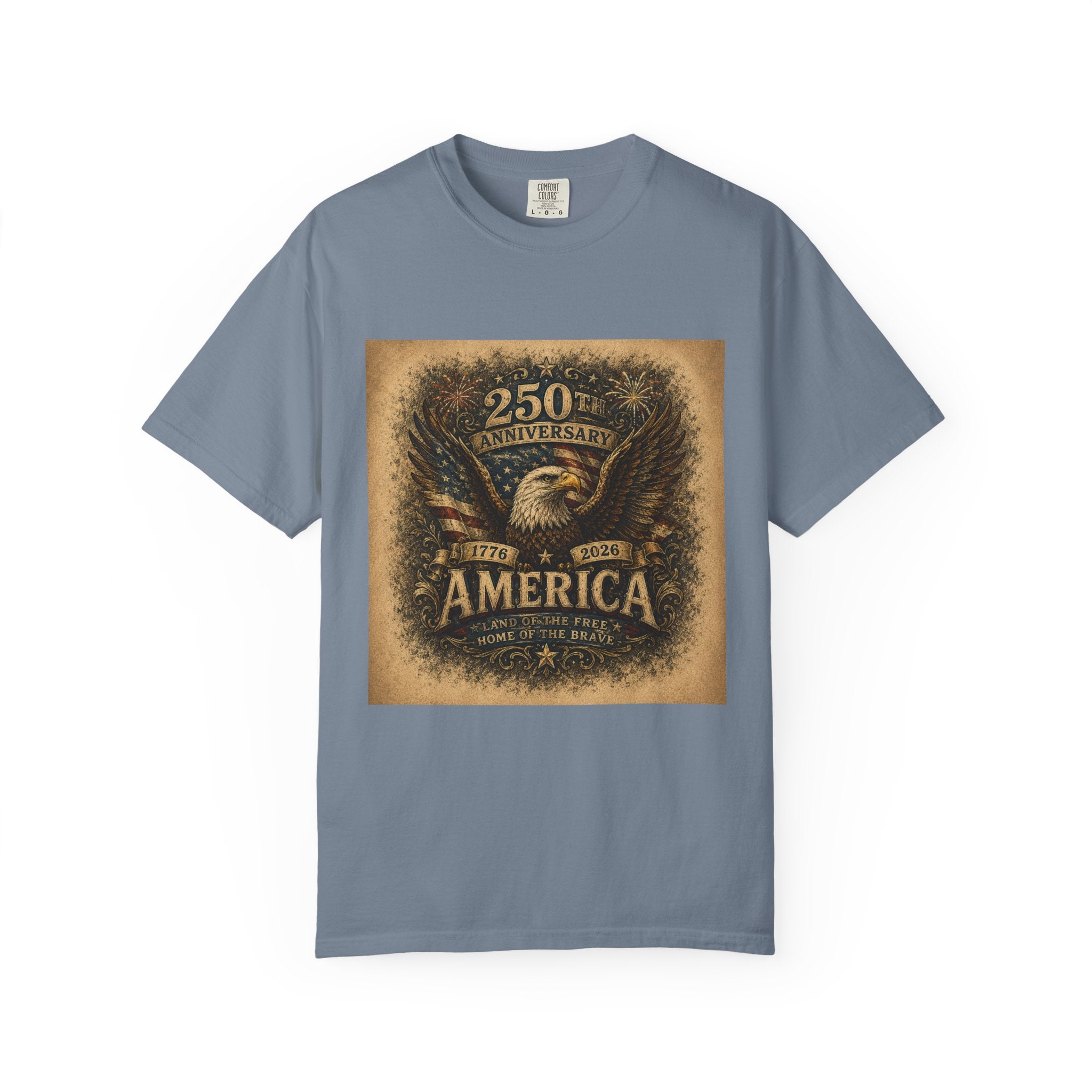 America 250th Anniversary — Land of the Free. Home of the Brave. T-Shirt