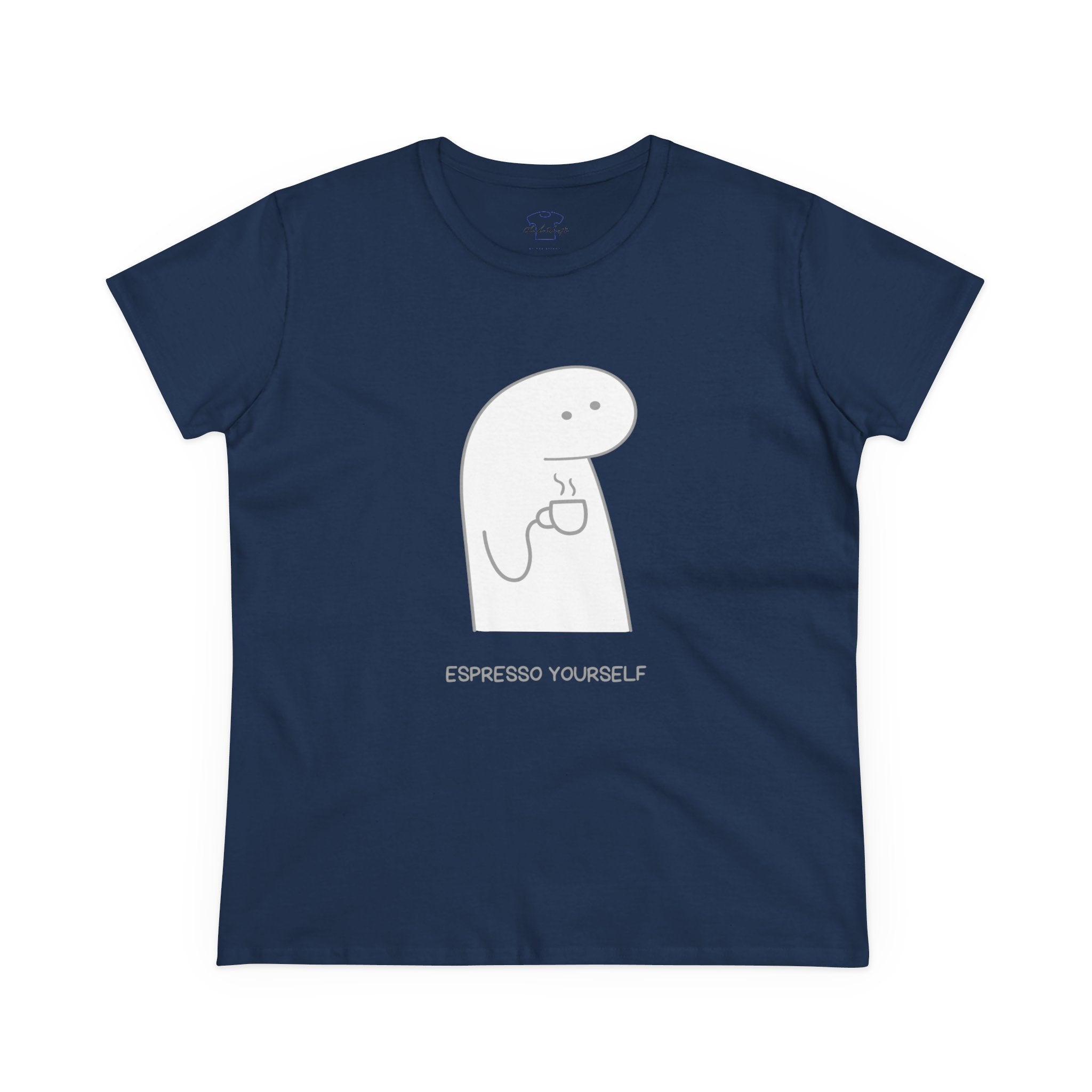 Espresso Yourself ~ Women's Midweight Cotton Tee