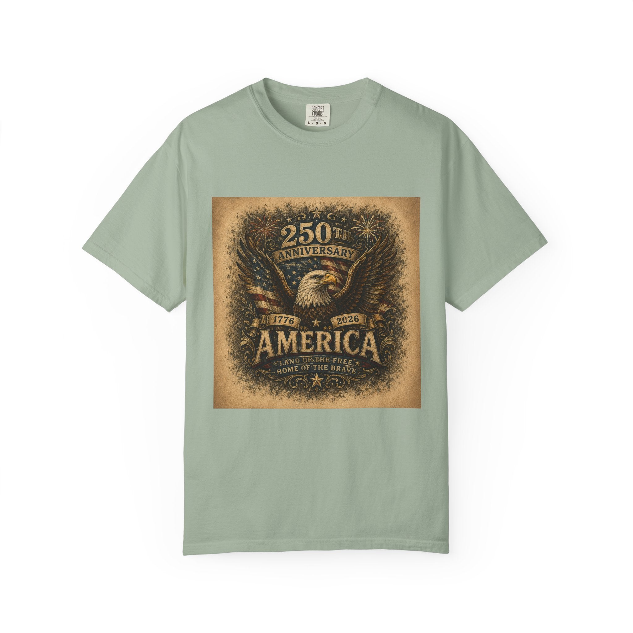 America 250th Anniversary — Land of the Free. Home of the Brave. T-Shirt
