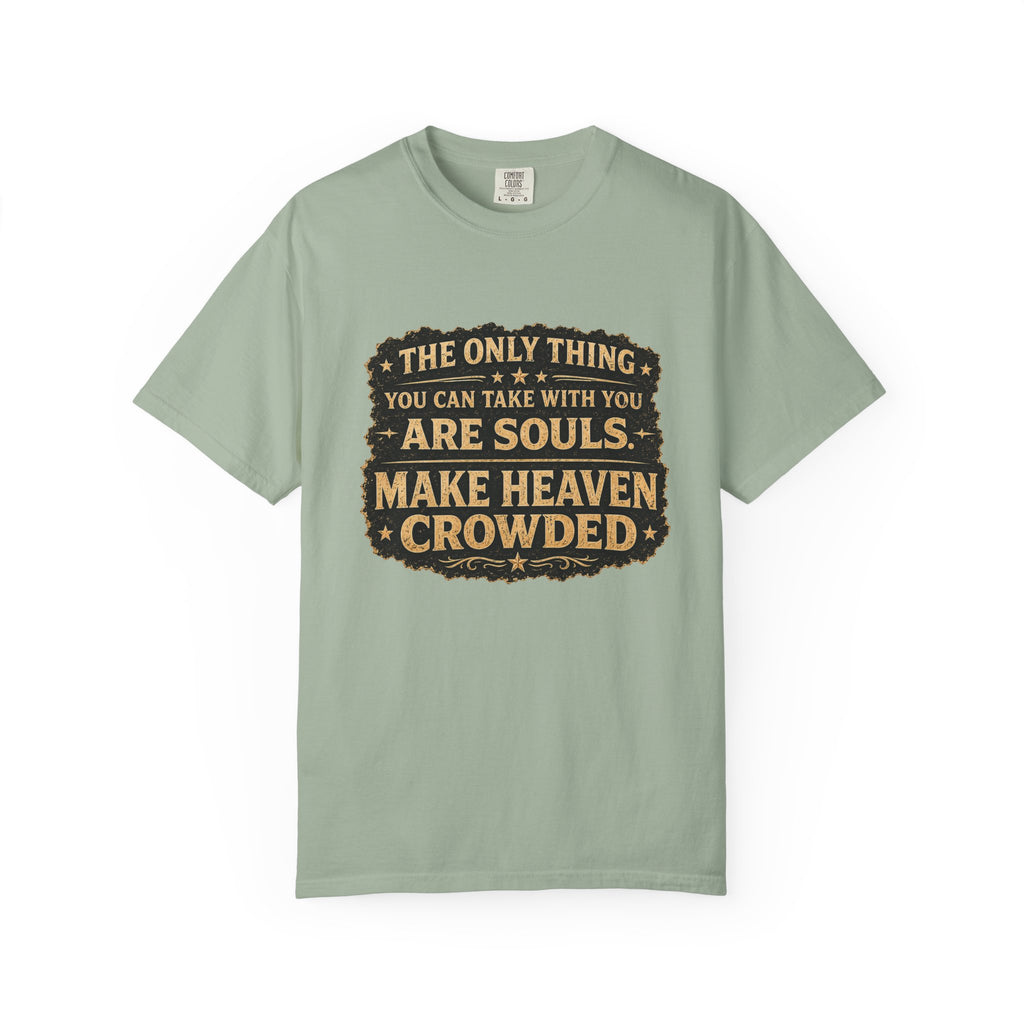 Dude-Shirts — “Make Heaven Crowded” Cross & Dove Inspirational Tee