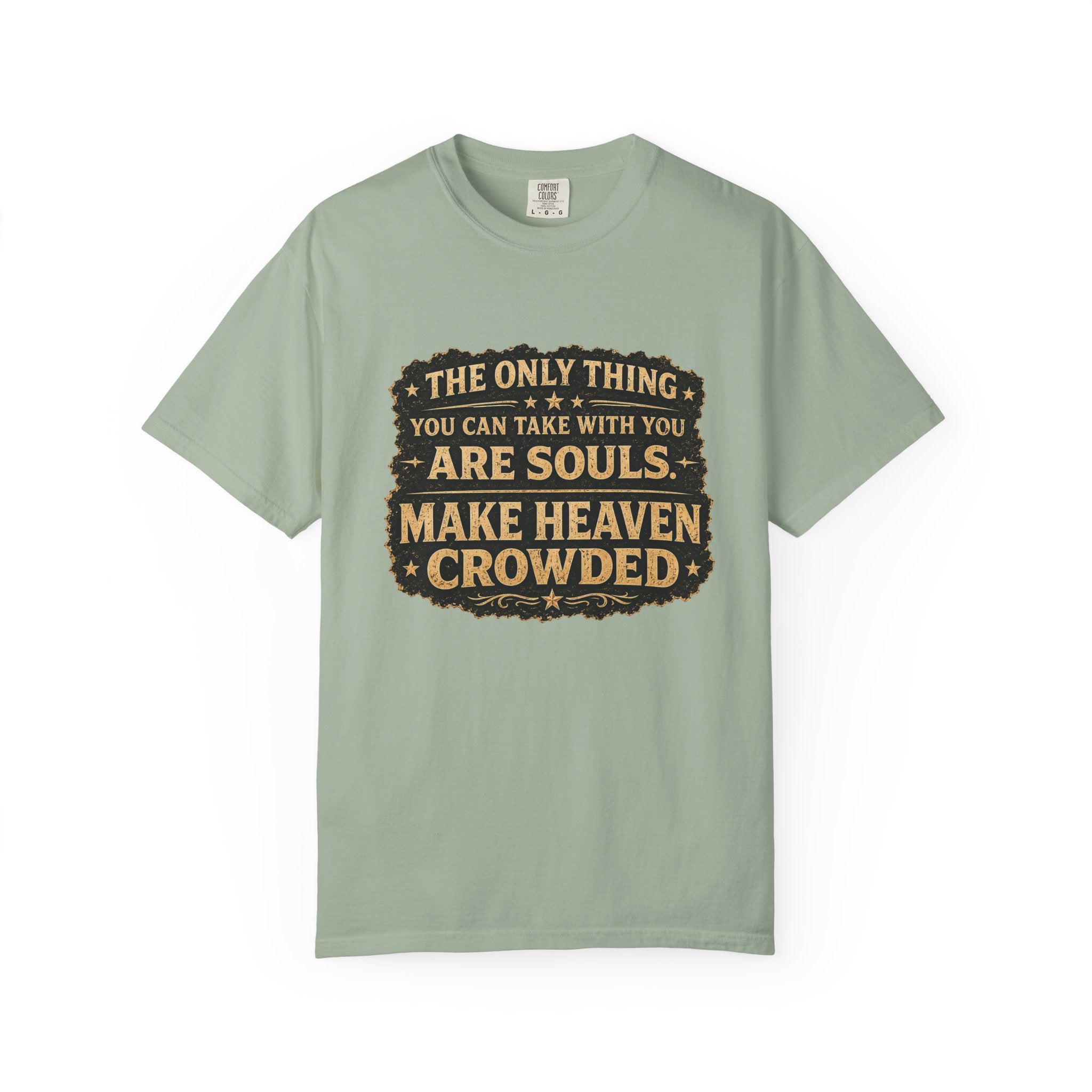 Dude-Shirts — “Make Heaven Crowded” Cross & Dove Inspirational Tee