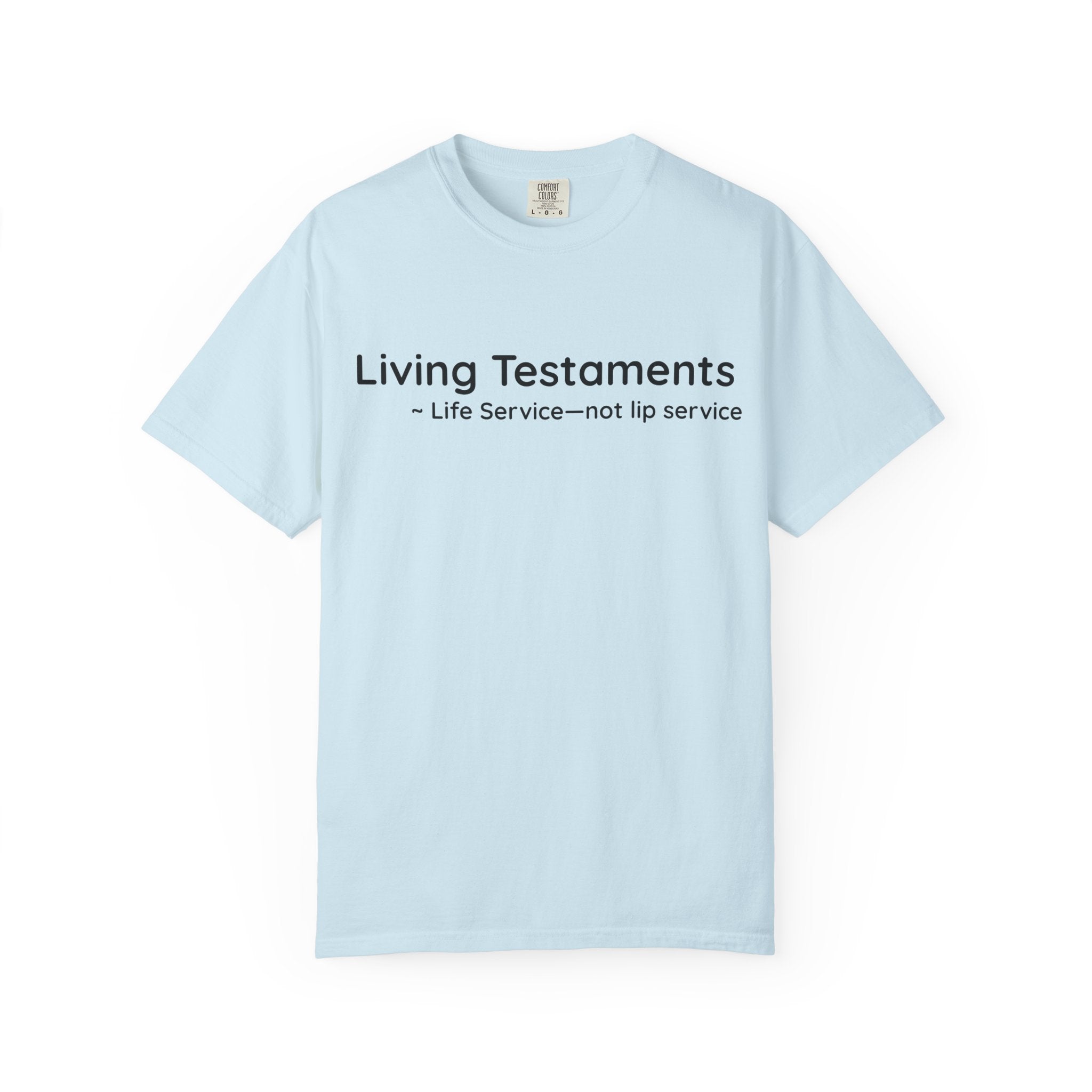 Dude-Shirts ~ Living Testaments Inspirational Tee