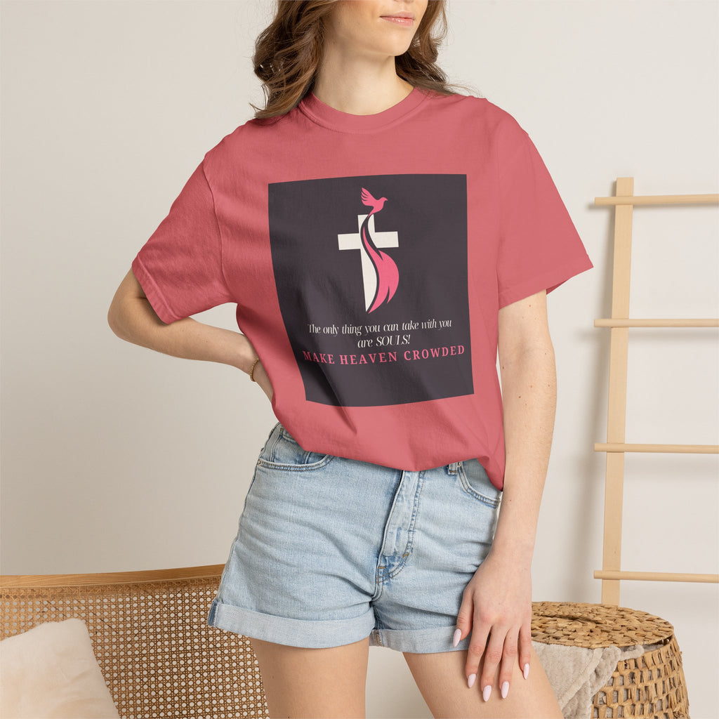 Chick-Shirts — “Make Heaven Crowded” Inspirational Tee