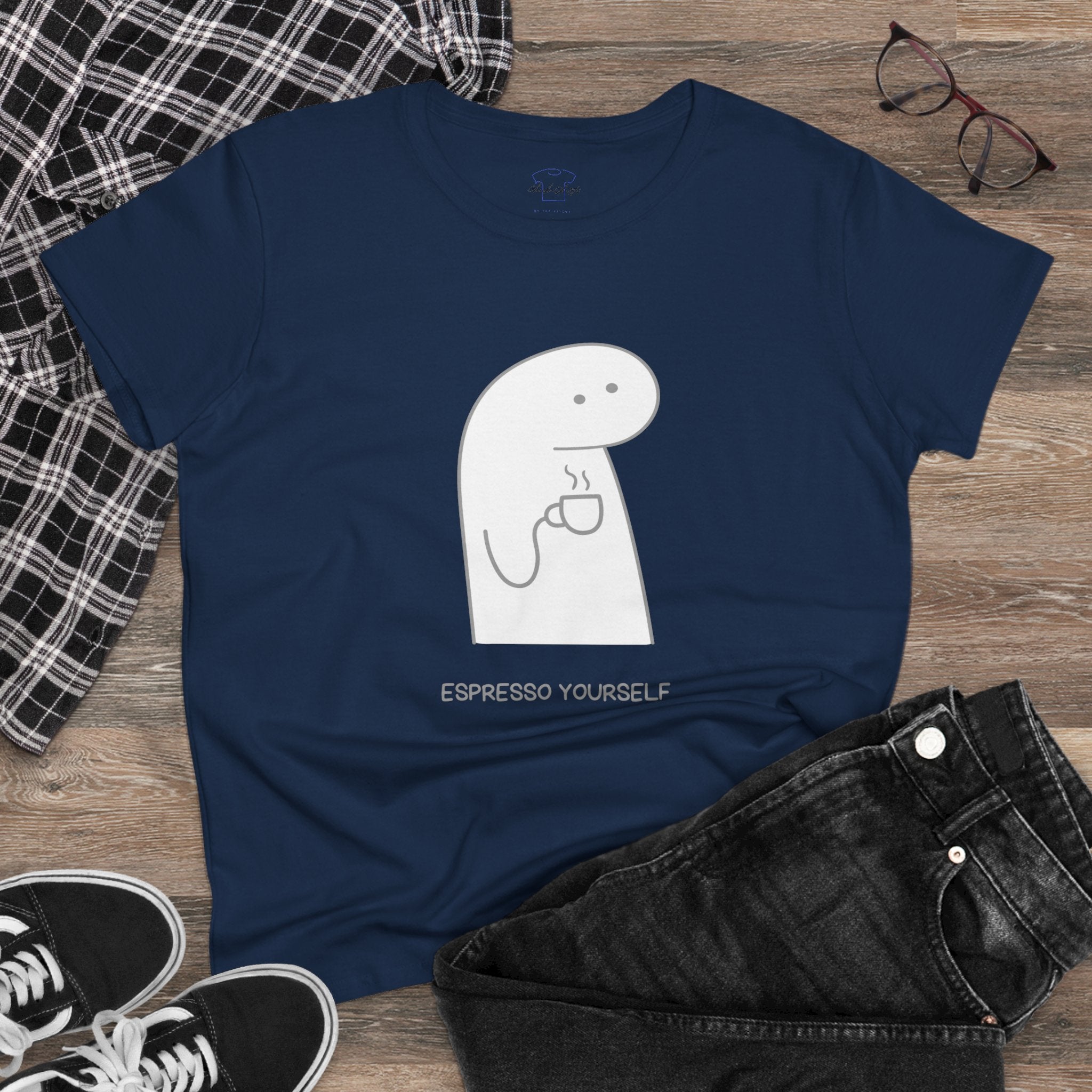 Espresso Yourself ~ Women's Midweight Cotton Tee