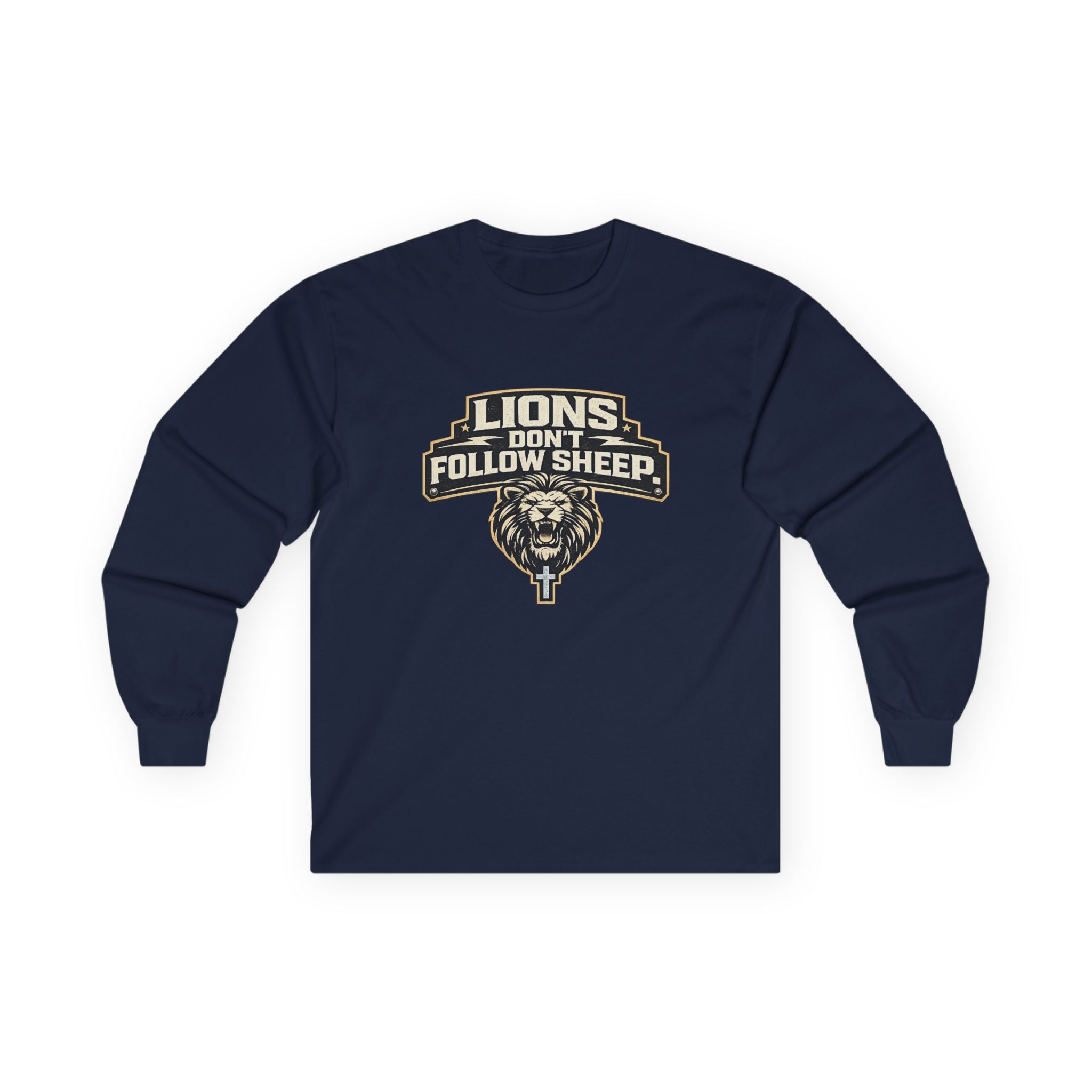 Dude-Shirts ~ LIONS DON'T FOLLOW SHEEP Long Sleeve Graphic Tee