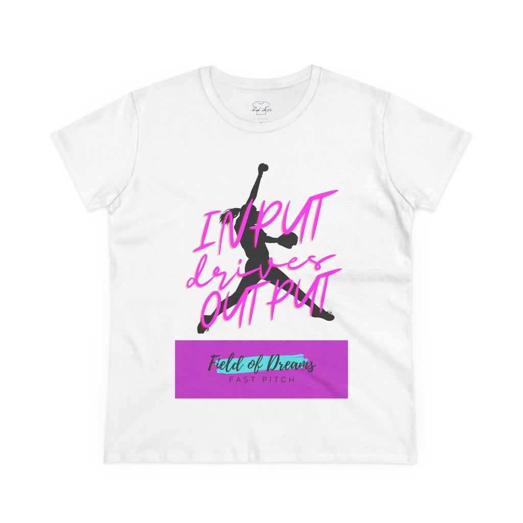 Chick-Shirts ~ Field of Dreams INPUT DRIVES OUTPUT Tee