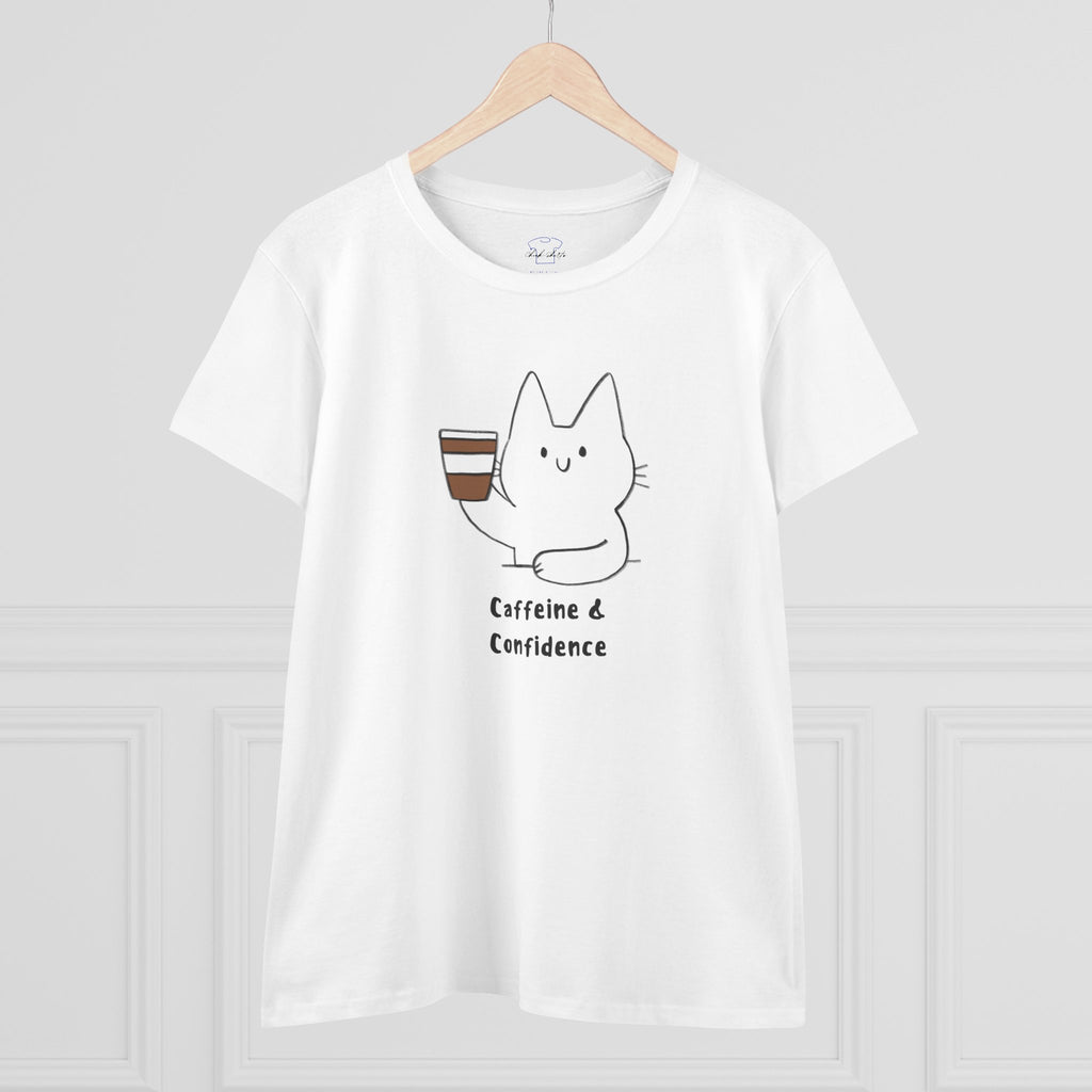 Caffeine & Confidence ~ Women's Midweight Cotton Tee