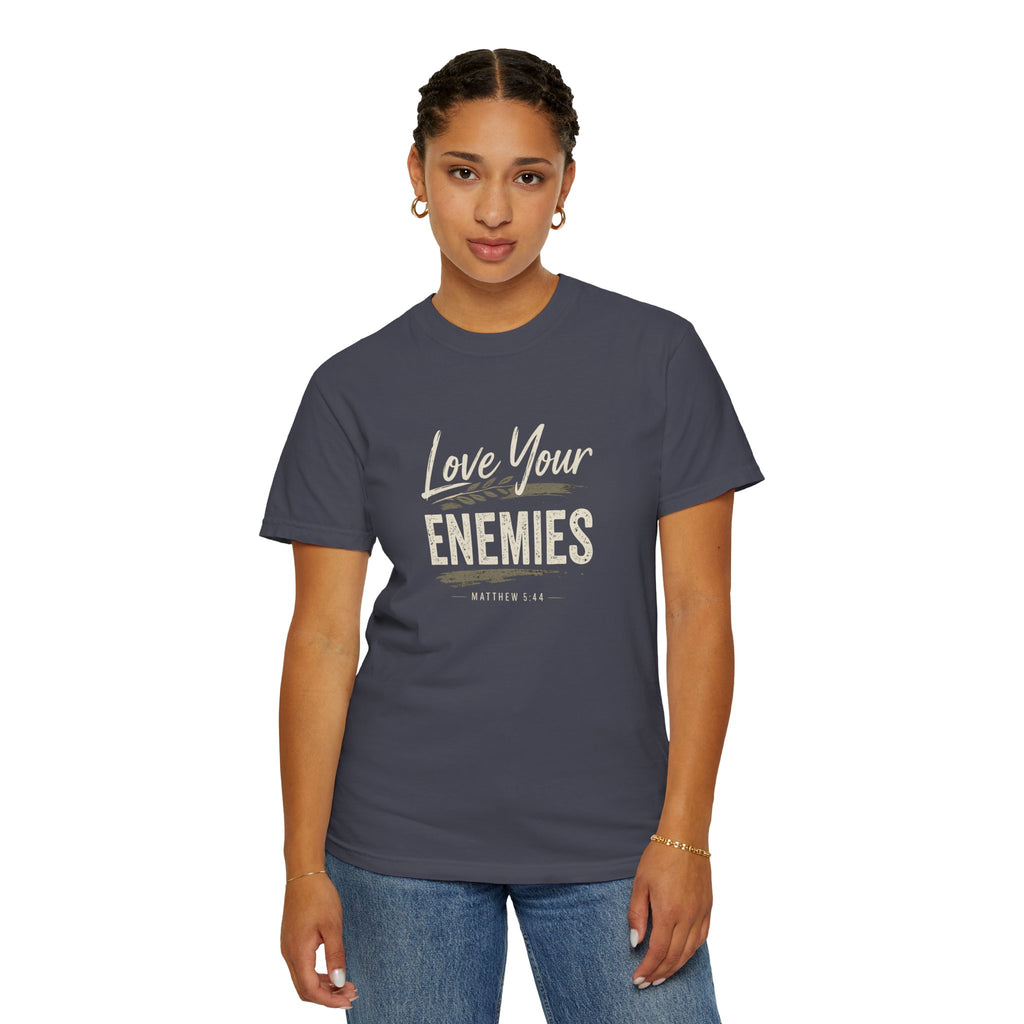 Chick-Shirts ~ Love Your Enemies — Graphic Tee