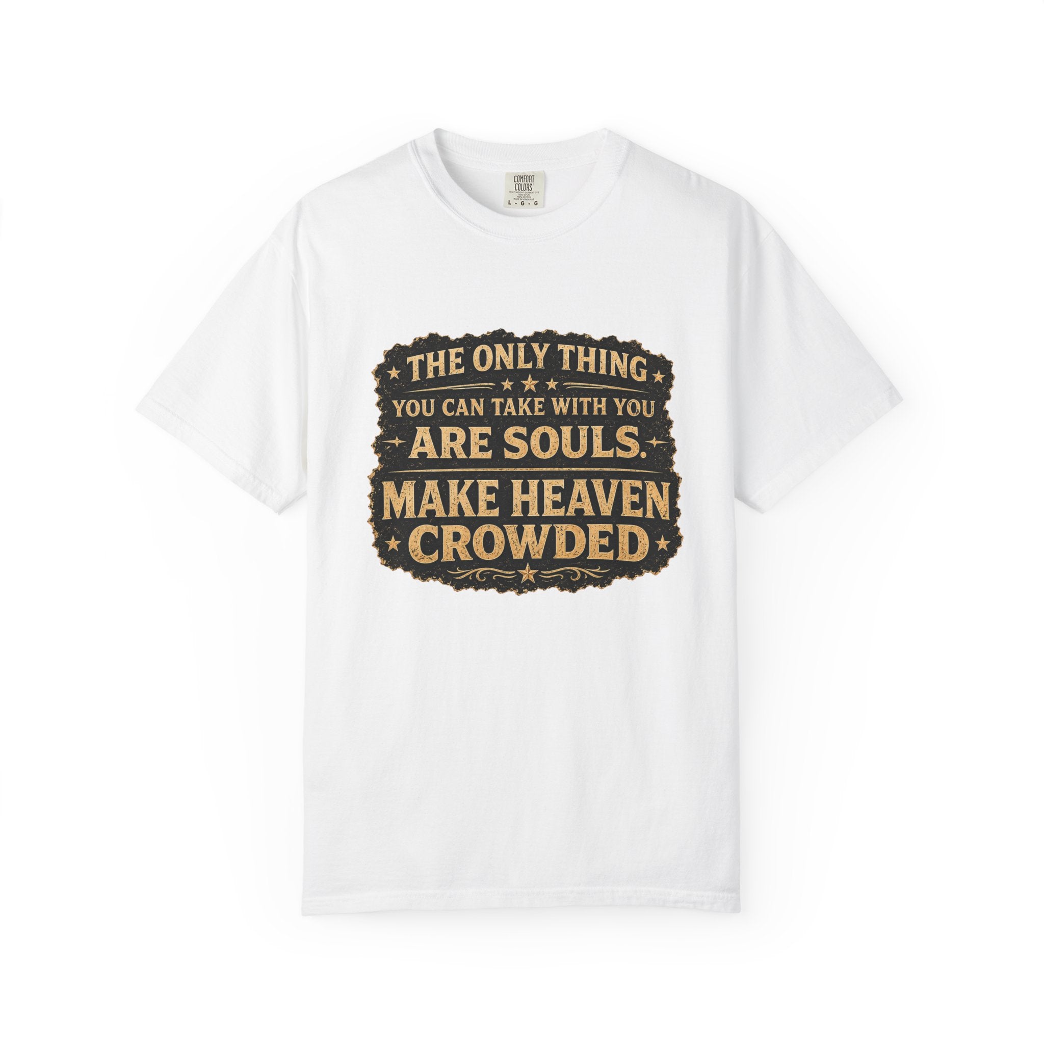 Dude-Shirts — “Make Heaven Crowded” Cross & Dove Inspirational Tee