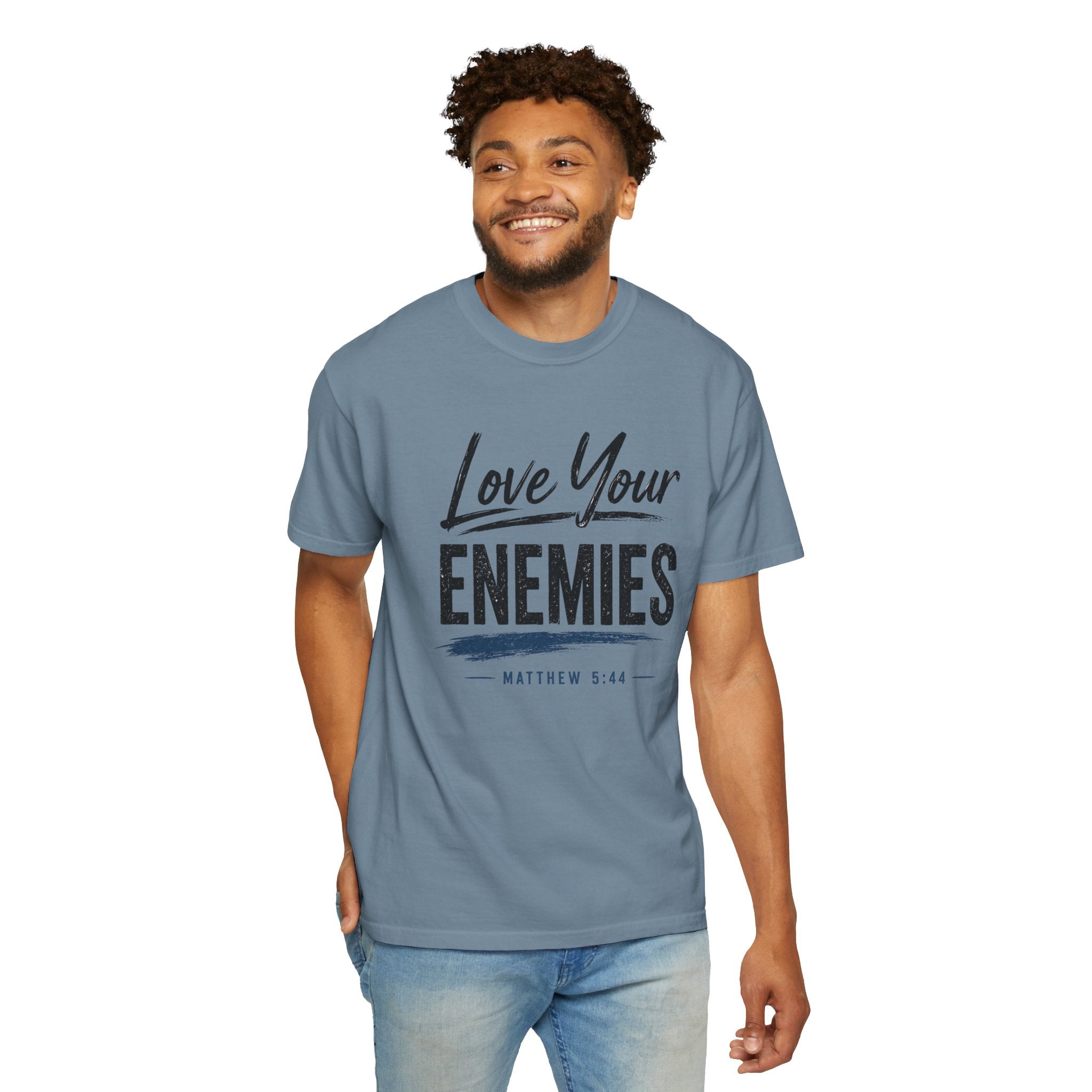 Dude-Shirts ~ Love Your Enemies — Graphic Tee