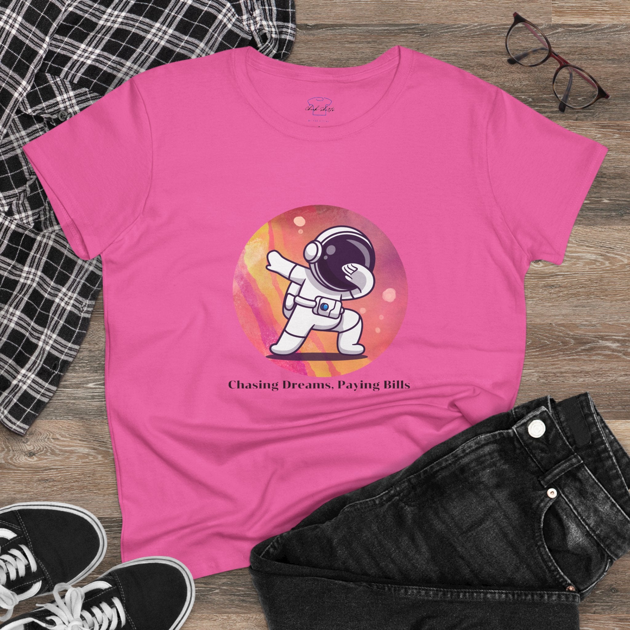 Chick-Shirts ~ Chasing Dreams. Paying Bills. ~ Women's Midweight Cotton Tee