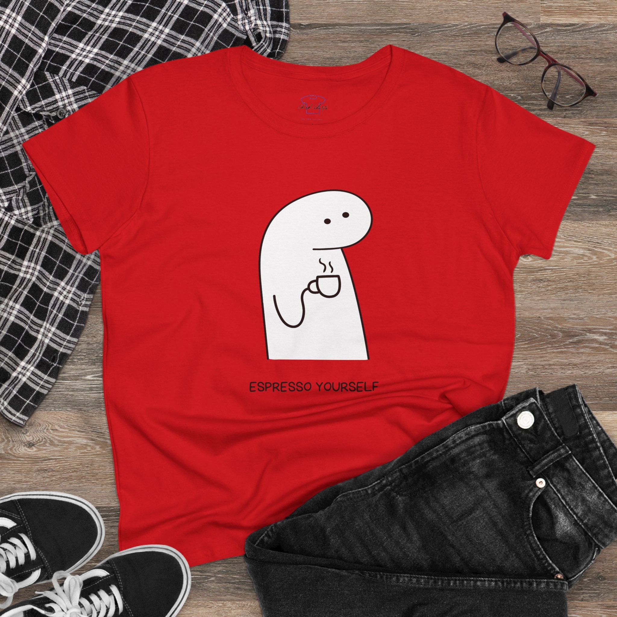 Espresso Yourself ~ Women's Midweight Cotton Tee