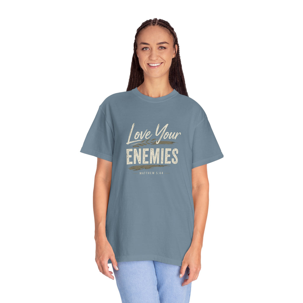 Chick-Shirts ~ Love Your Enemies — Graphic Tee