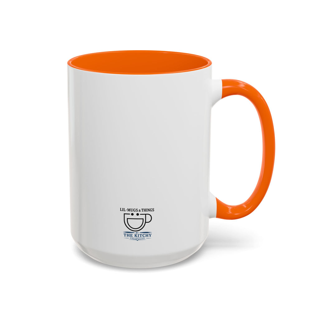 Lil-Mugs ~ Chasing Dreams. Paying Bills - Accent Mug (11oz/15oz)