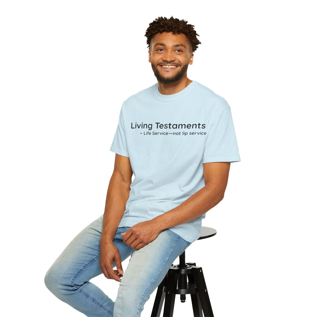 Dude-Shirts ~ Living Testaments Inspirational Tee